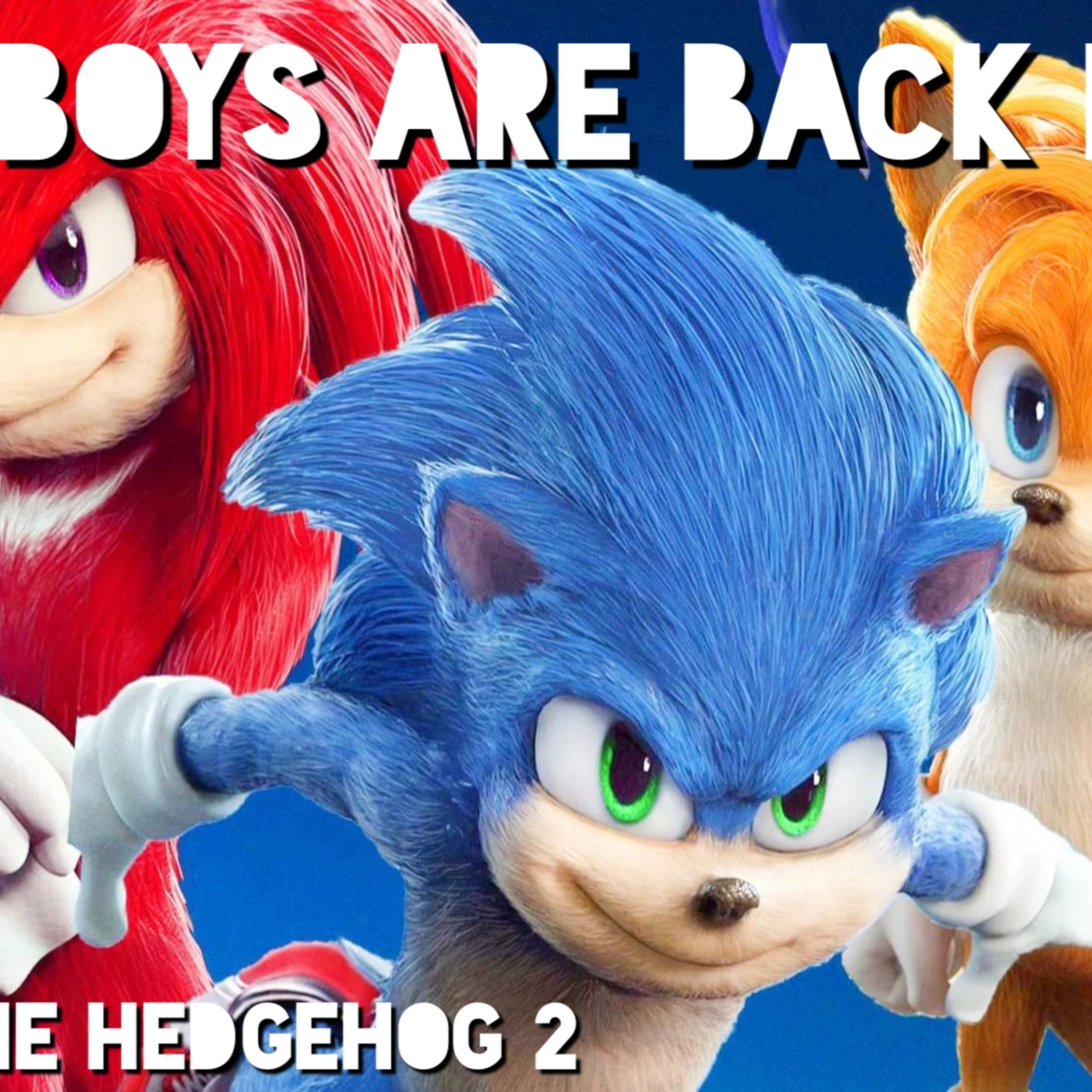 The Boys Are Back In Town (Sonic the Hedgehog 2) episode artwork