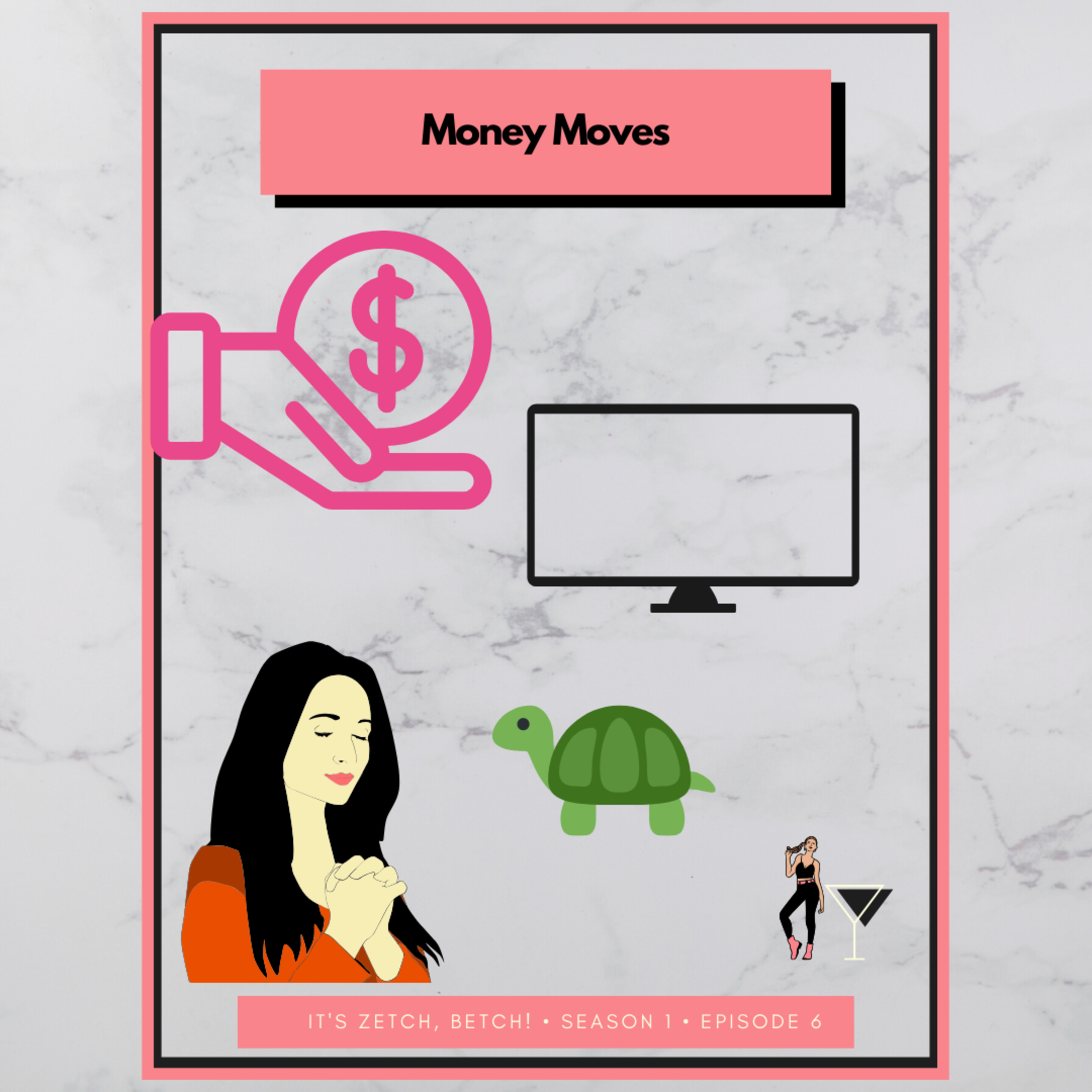 Money Move$ episode artwork