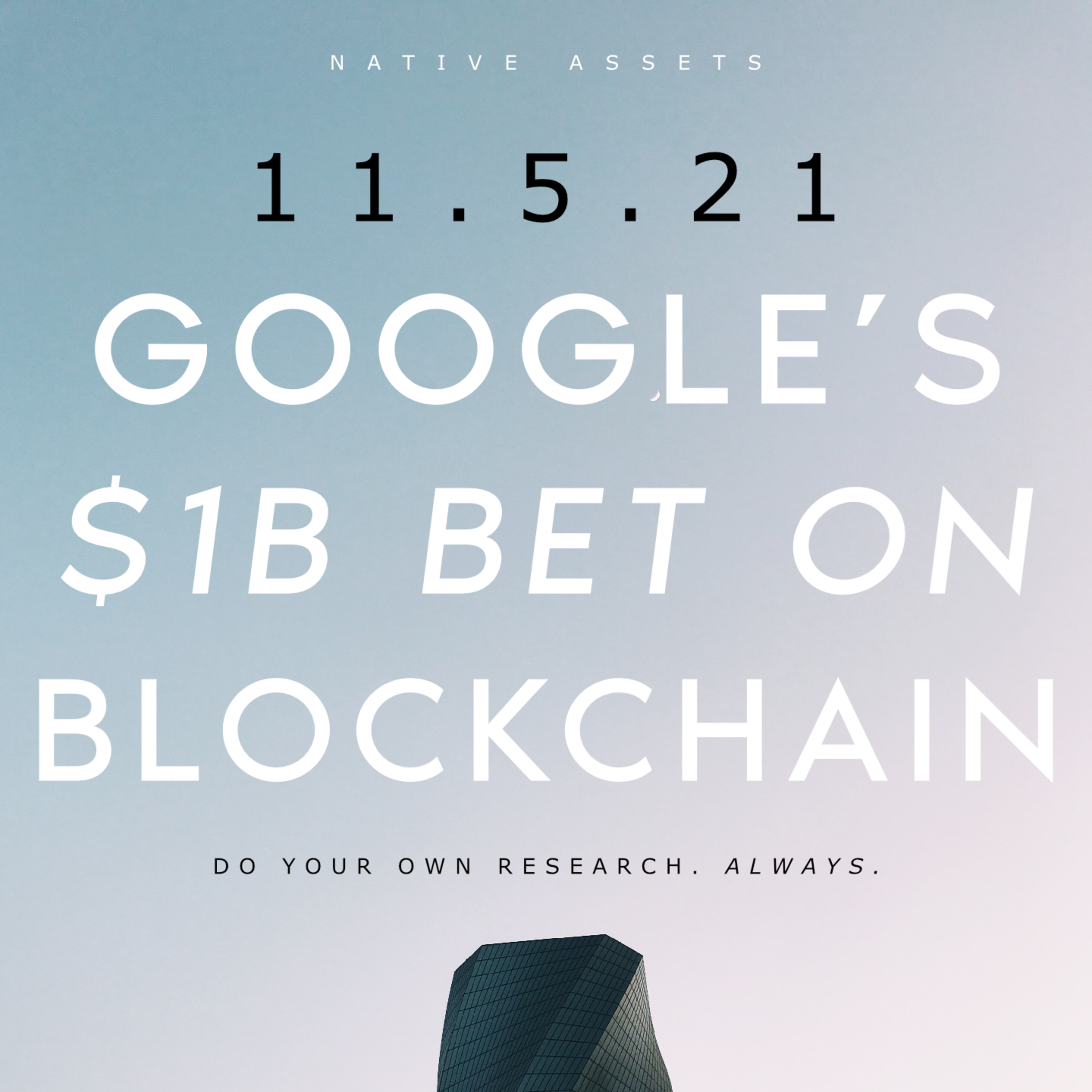 Google Bets A Billion On Blockchain, KD To Launch Crypto IPO, Microsoft Enters The Metaverse #IndustryUpdates #TheMetaverse #NativeAssets episode artwork