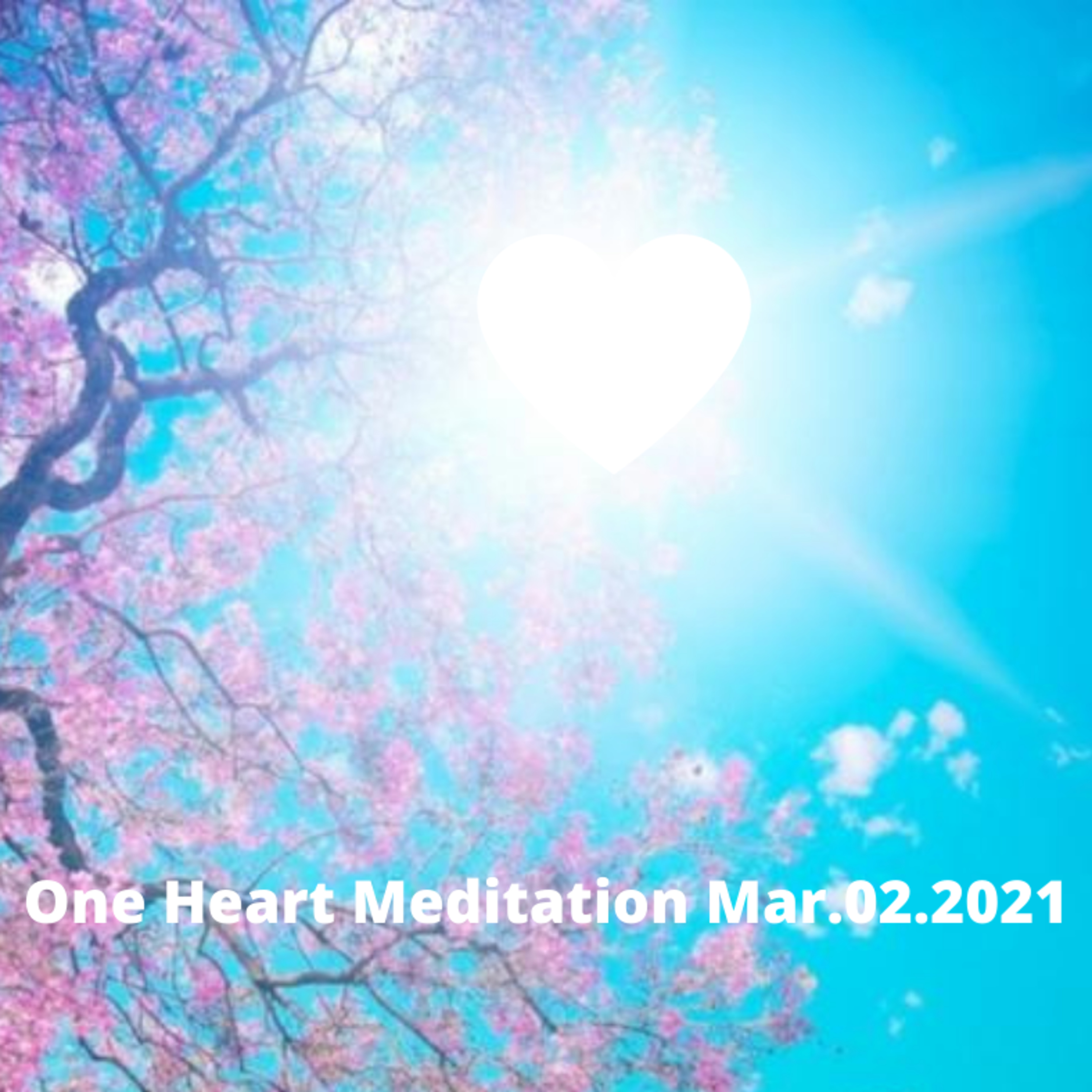 One Heart Meditation Mar.02.2021 episode artwork