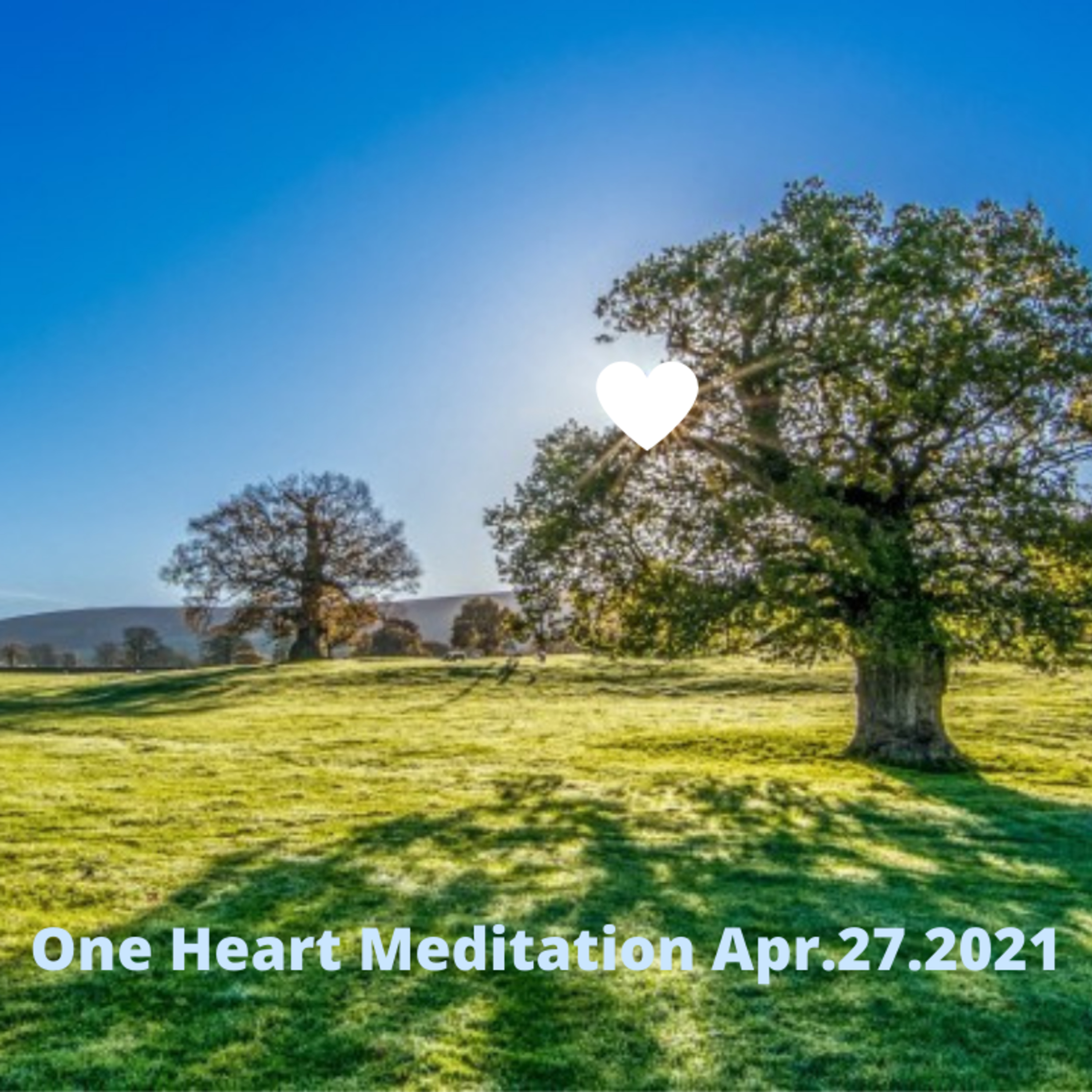 One Heart Meditation Apr.27.2021 episode artwork
