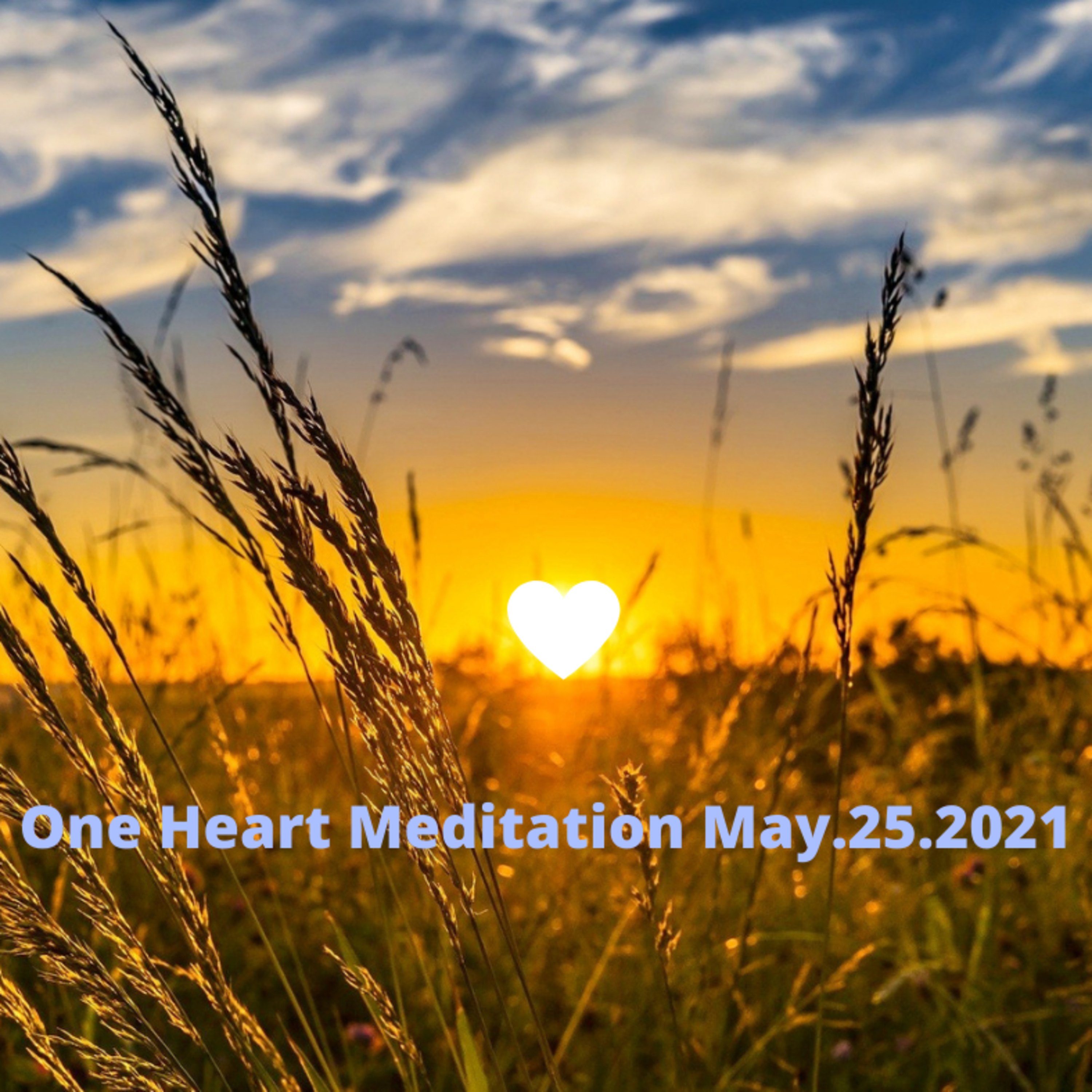 One Heart Meditation May.25.2021 episode artwork
