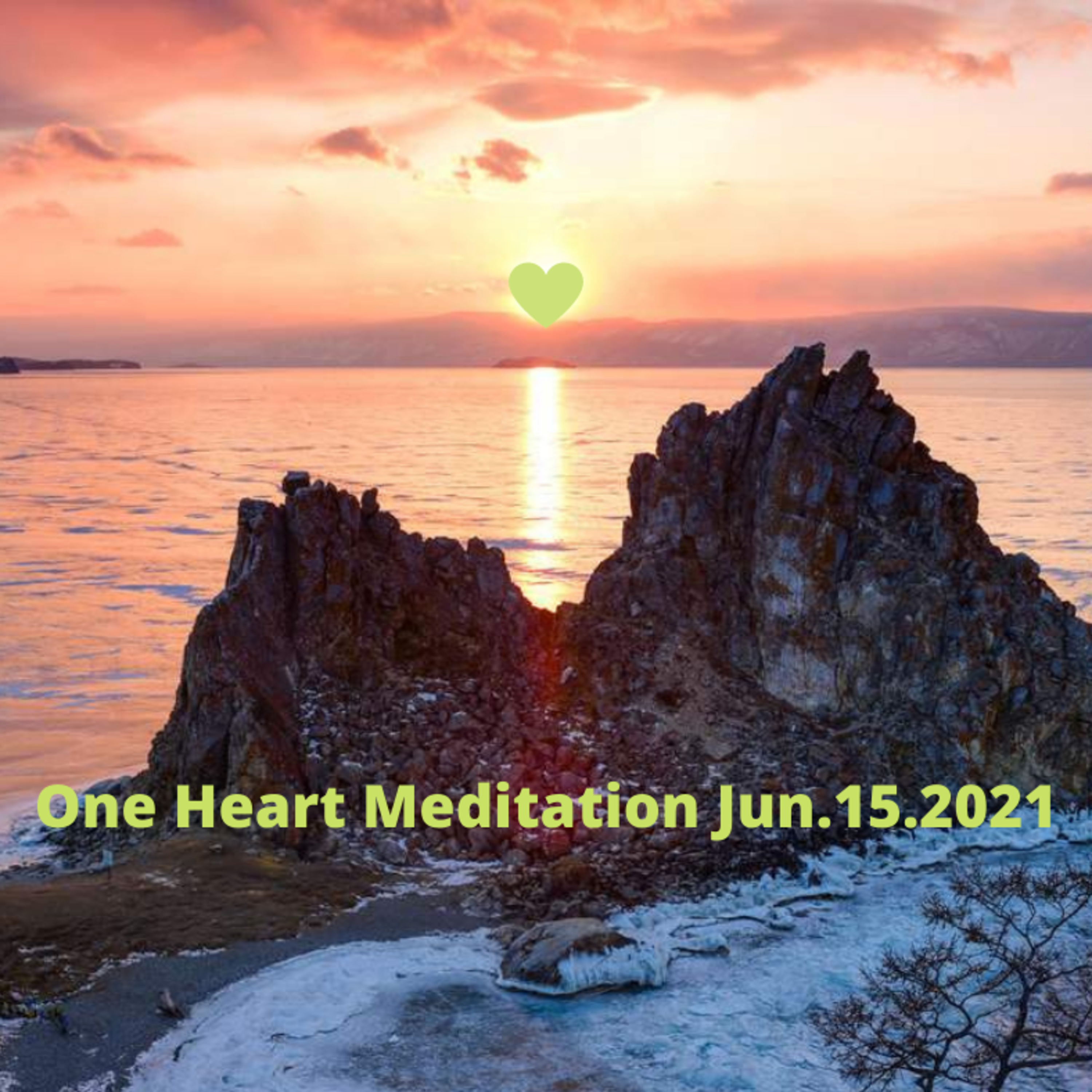 One Heart Meditation Jun.15.2021 episode artwork