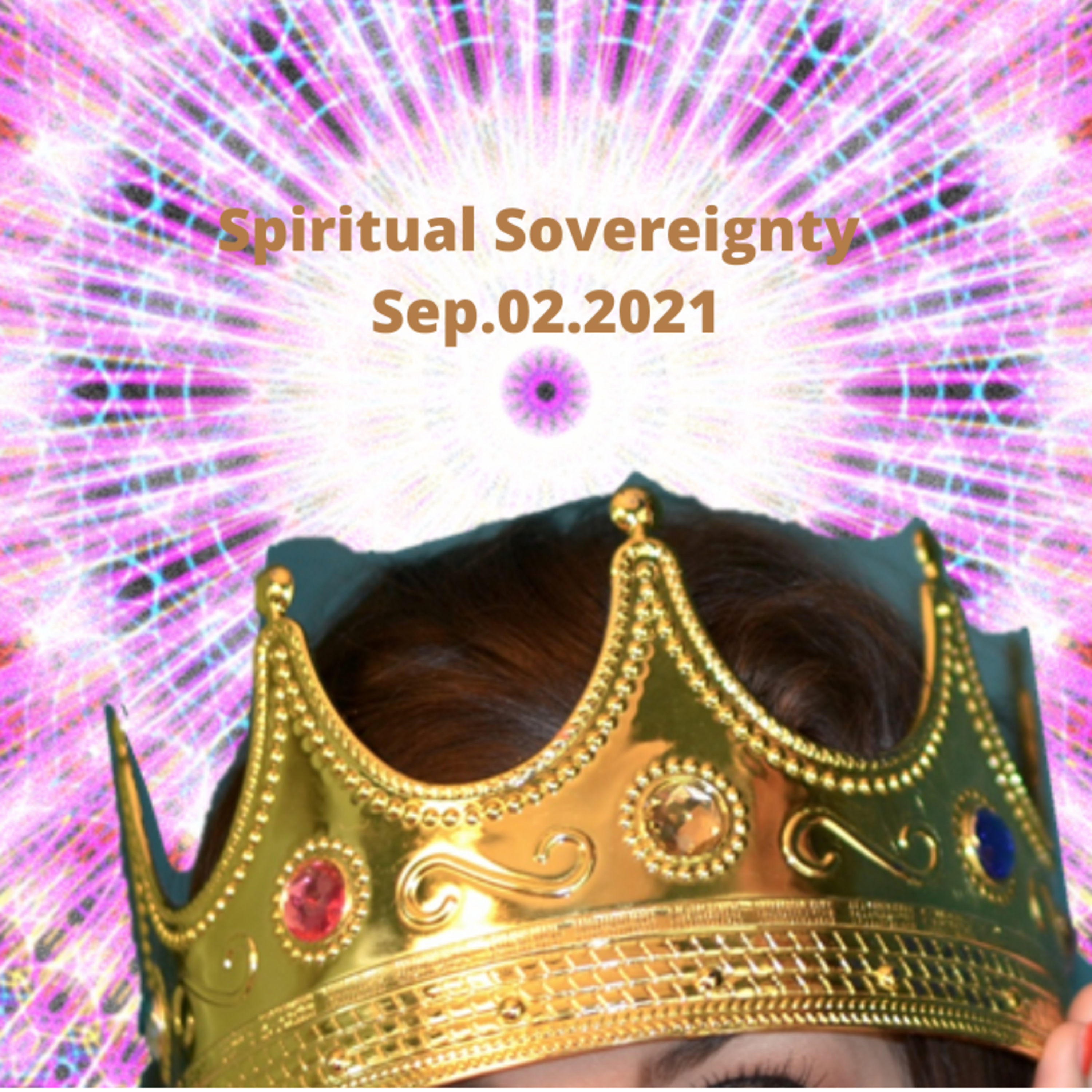 Spiritual Sovereignty Sep.02.2021 episode artwork