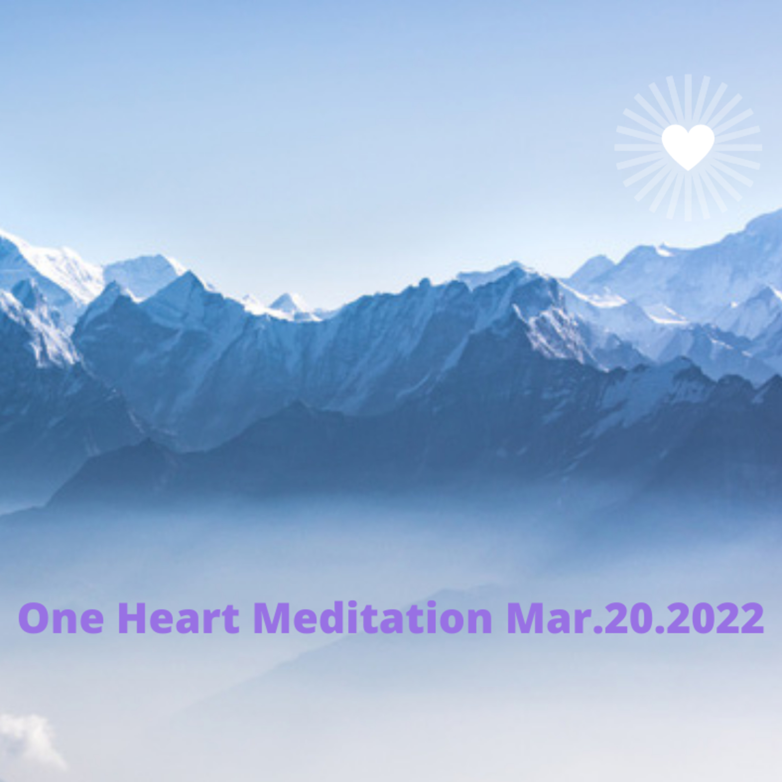 One Heart Meditation Spring Equinox Celebration Mar.20.2022 episode artwork