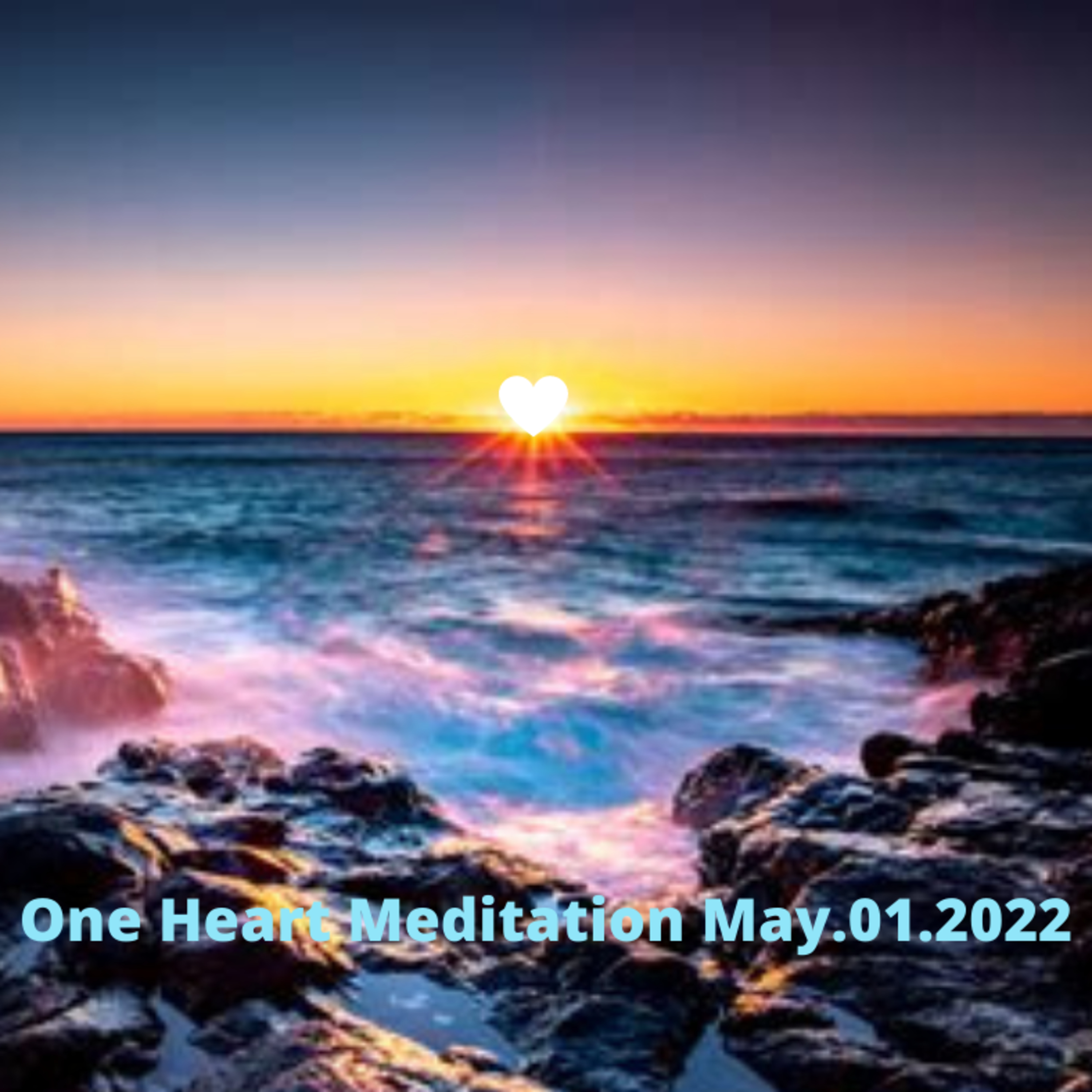 One Heart Meditation May.01.2022 episode artwork