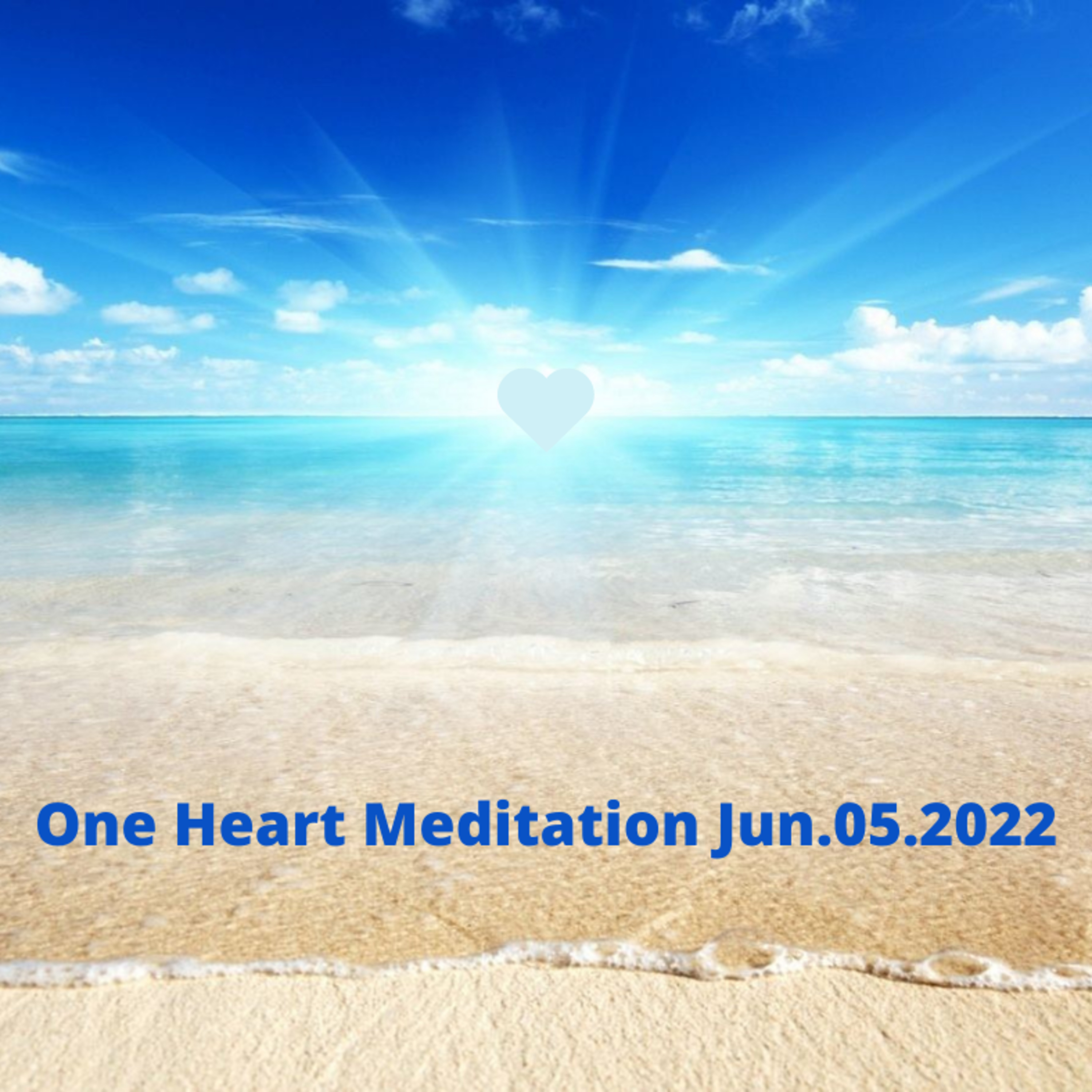 One Heart Meditation Jun.05.2022 episode artwork