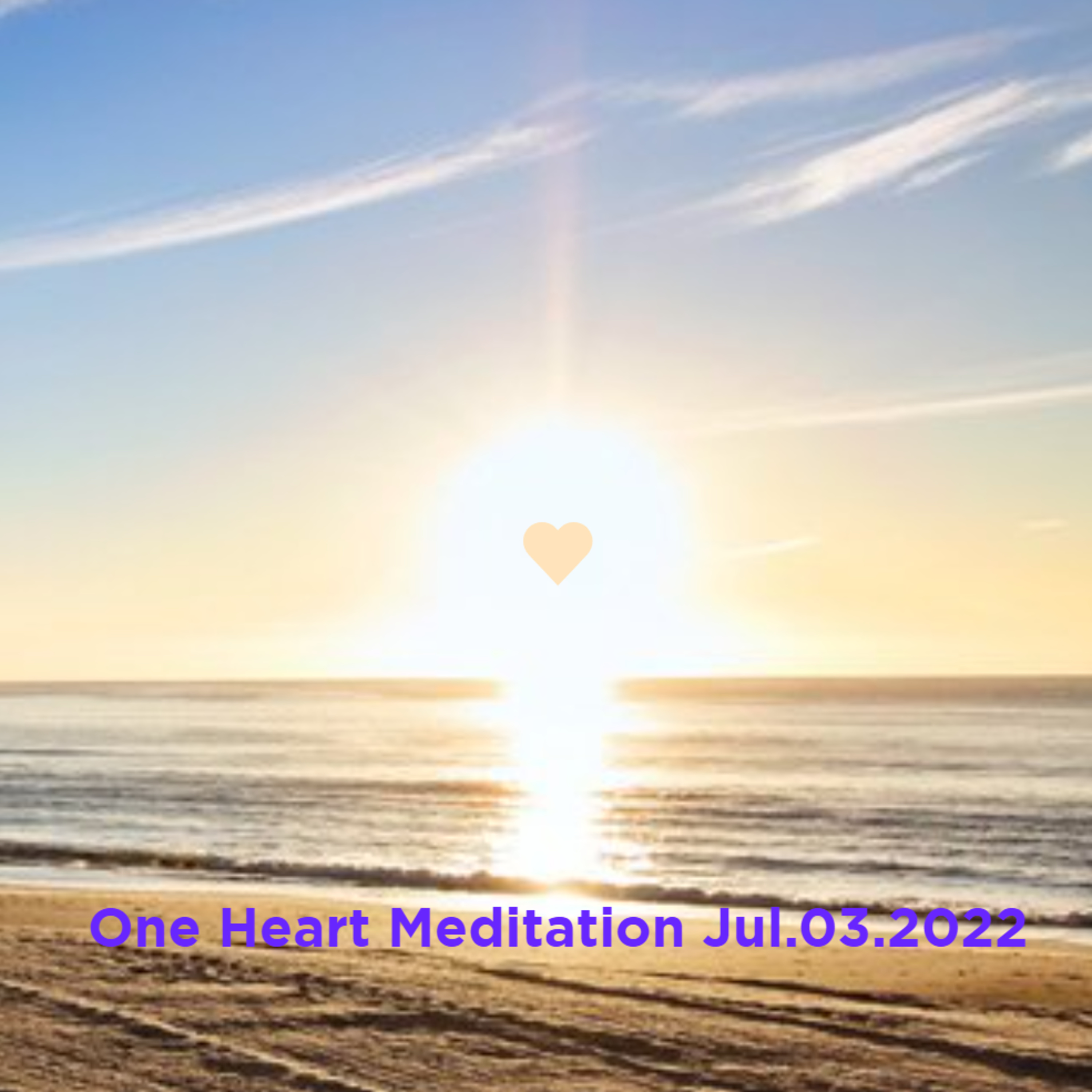 One Heart Meditation Jul.03.2022 episode artwork