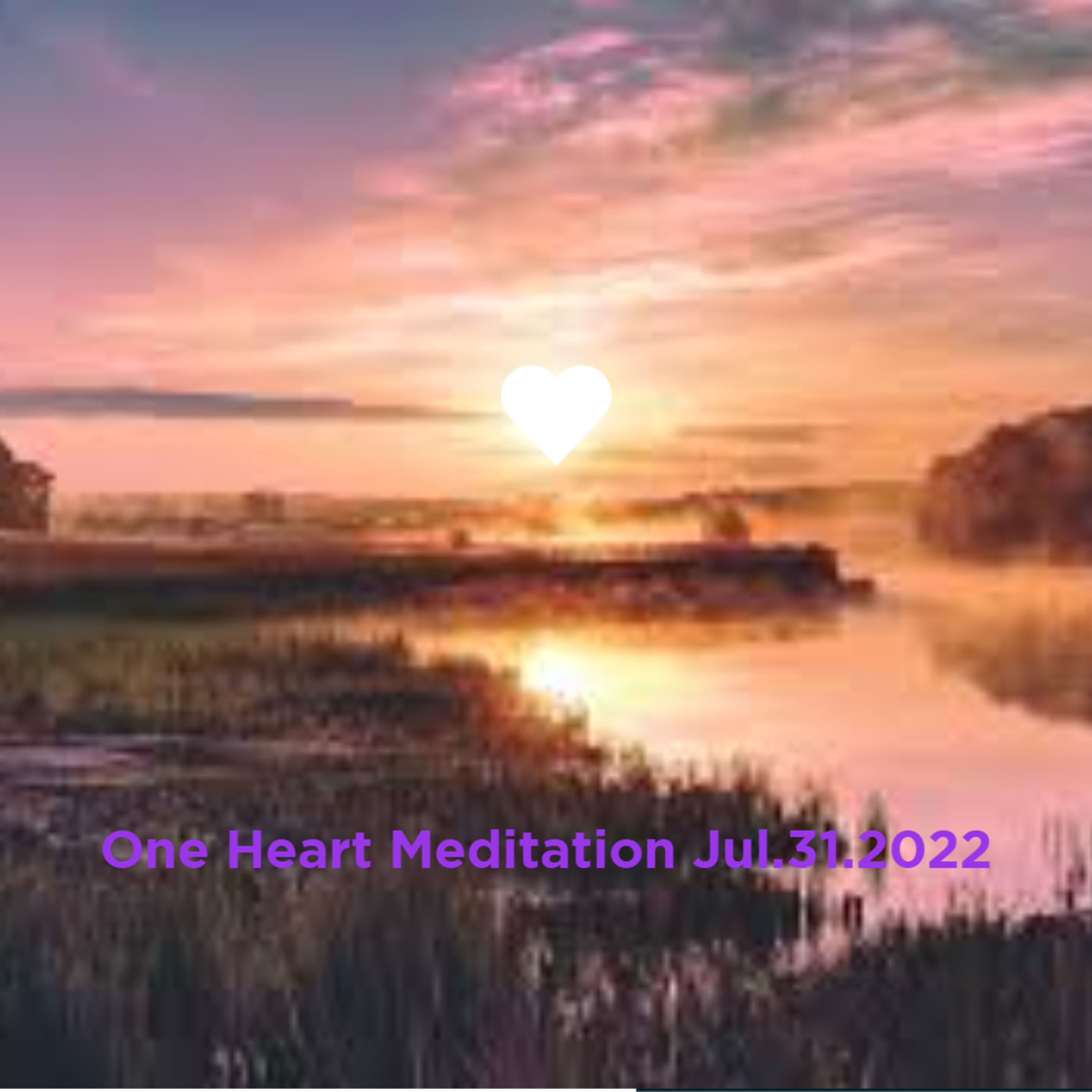 One Heart Meditation Jul.31.2022 episode artwork