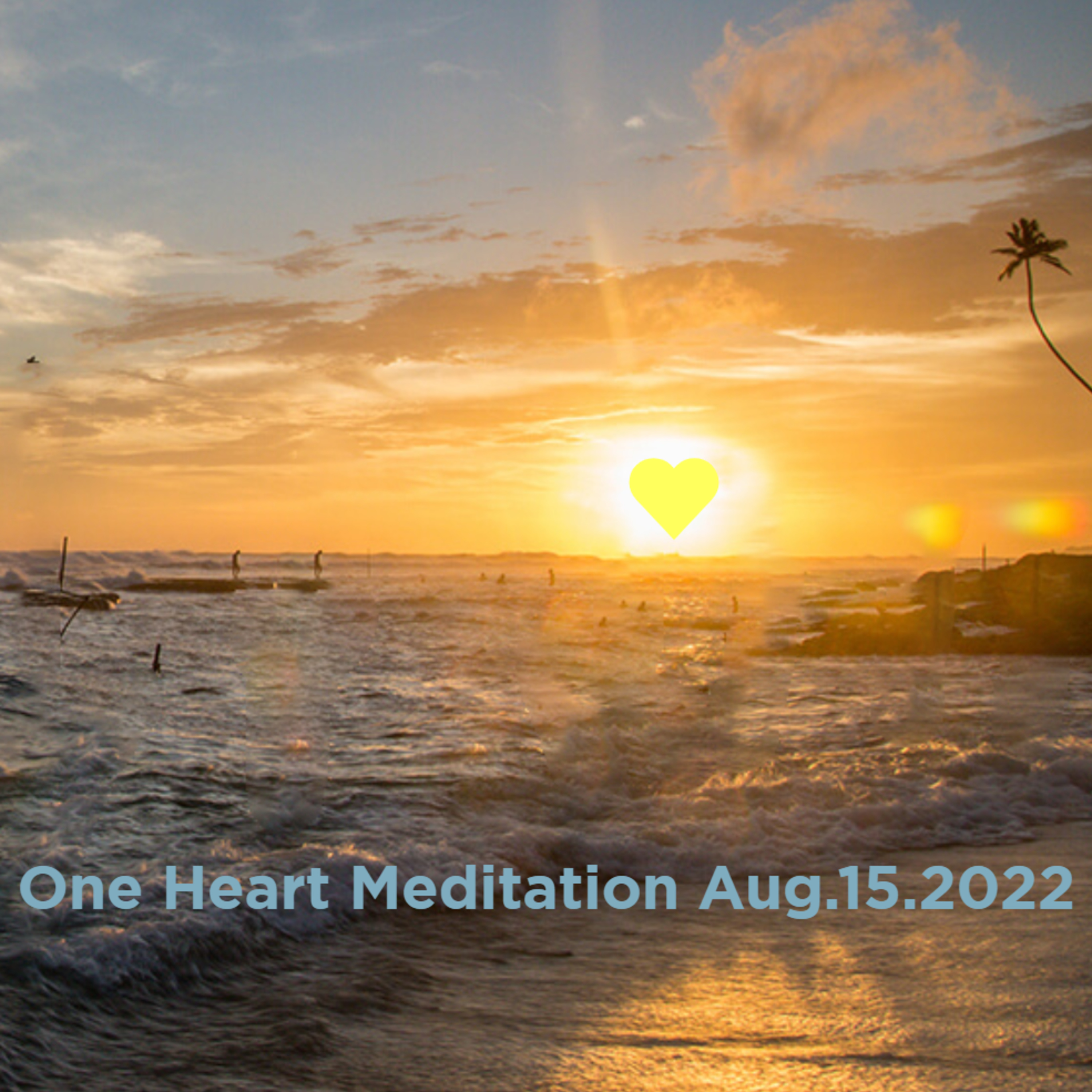 One Heart Meditation Aug.15.2022 episode artwork