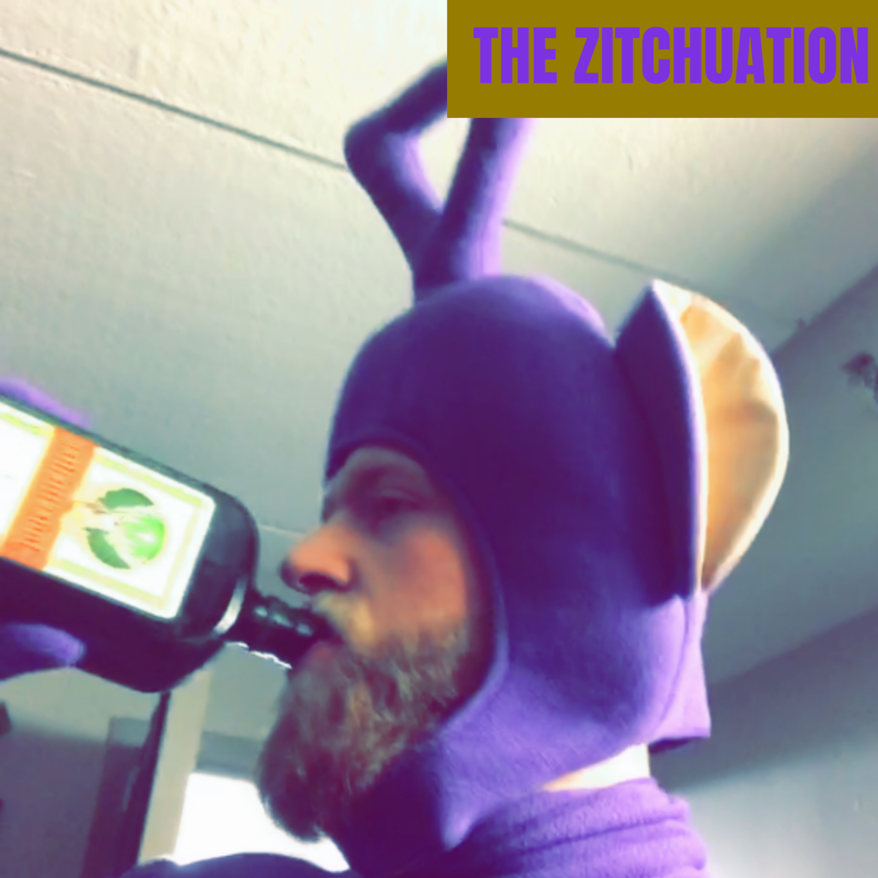 THE ZITCHUATION
