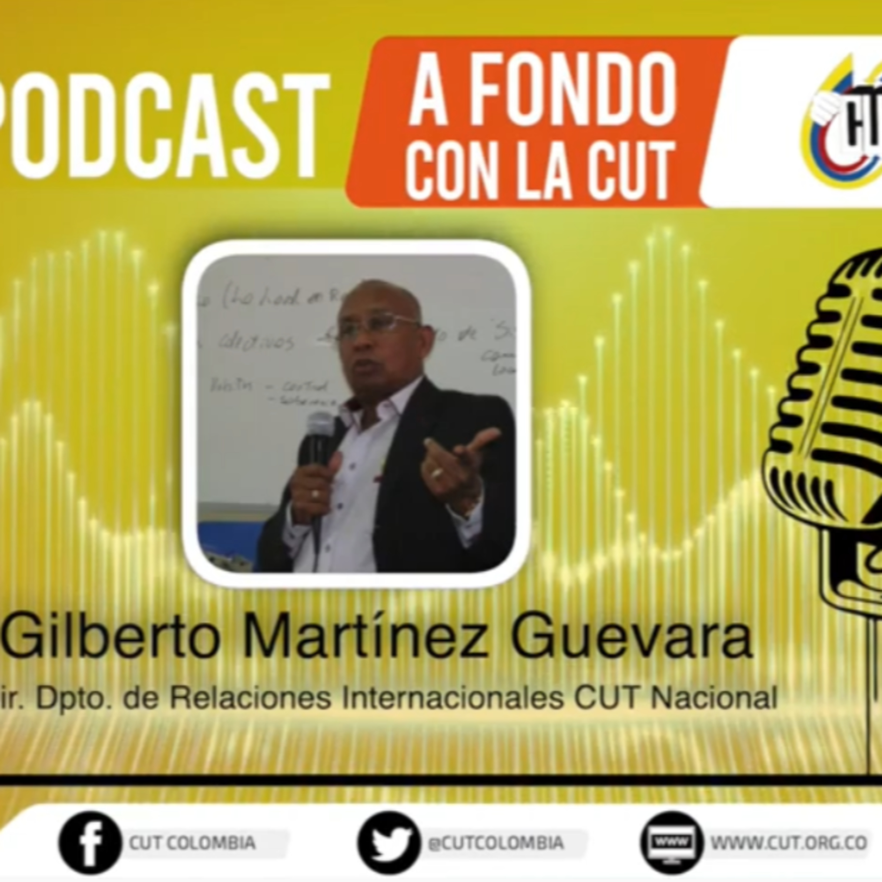 [Viernes 19 marzo, Gilberto Martínez, Departamento de Relaciones Internacionales CUT] episode artwork