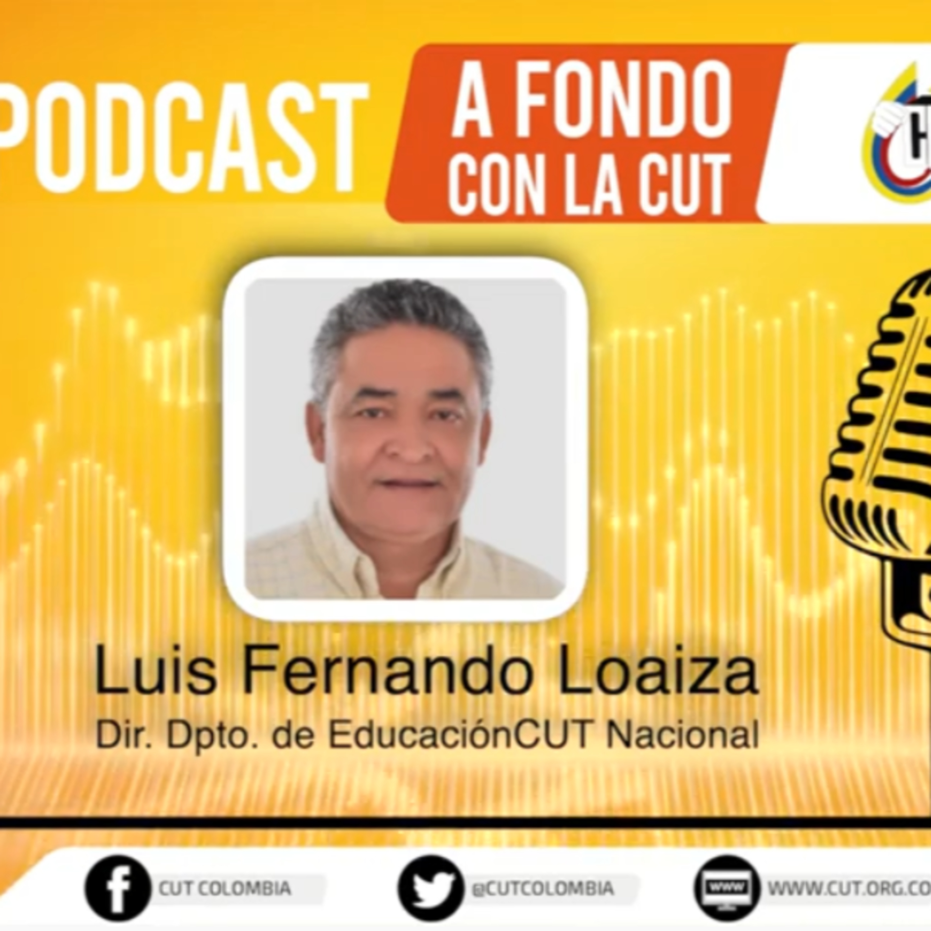  [Jueves 25 de marzo, Luis Fernando Loaiza, director departamento de Educación CUT] episode artwork