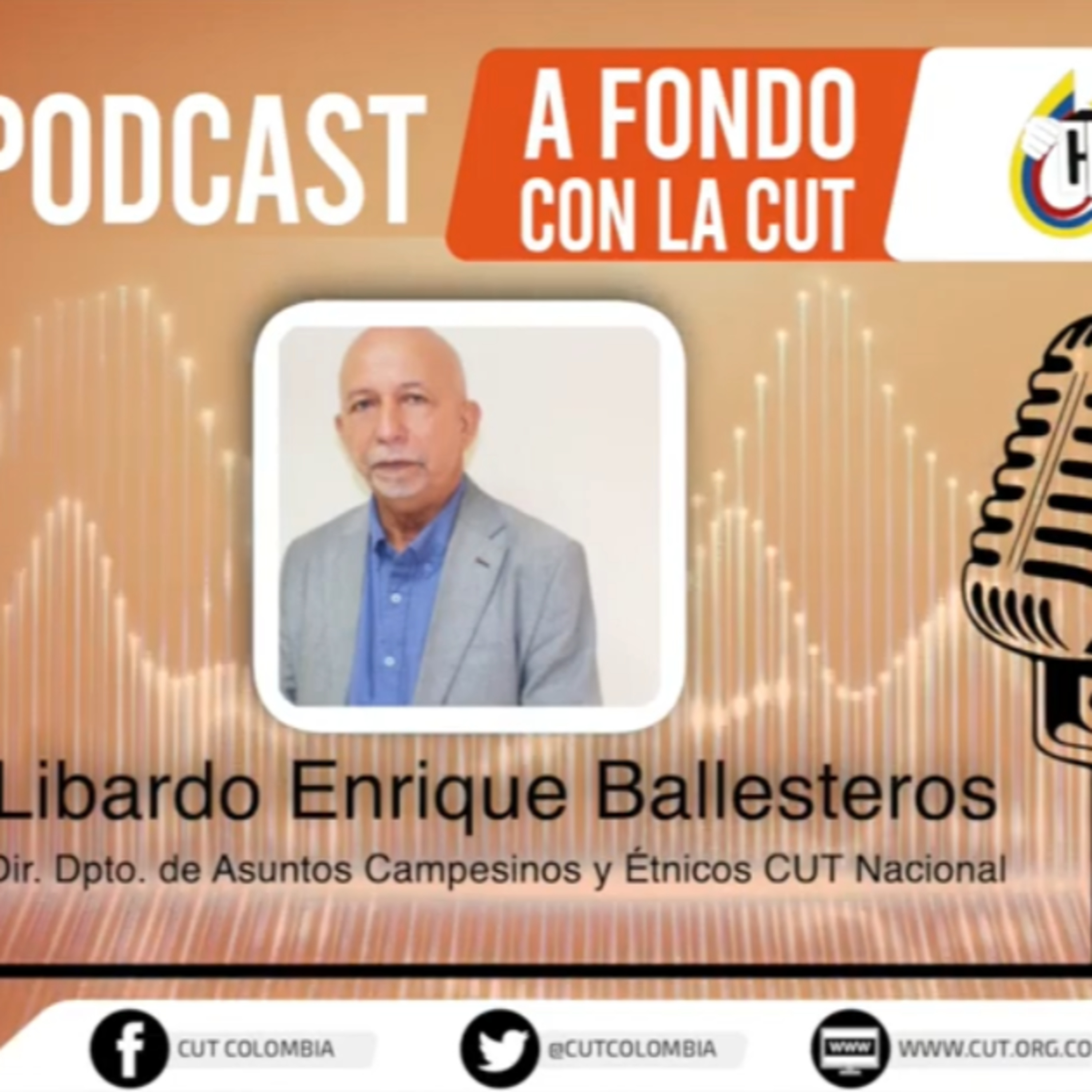 [Martes 30 de marzo, Libardo Ballesteros, director Dpto. de Asuntos Campesinos CUT] episode artwork