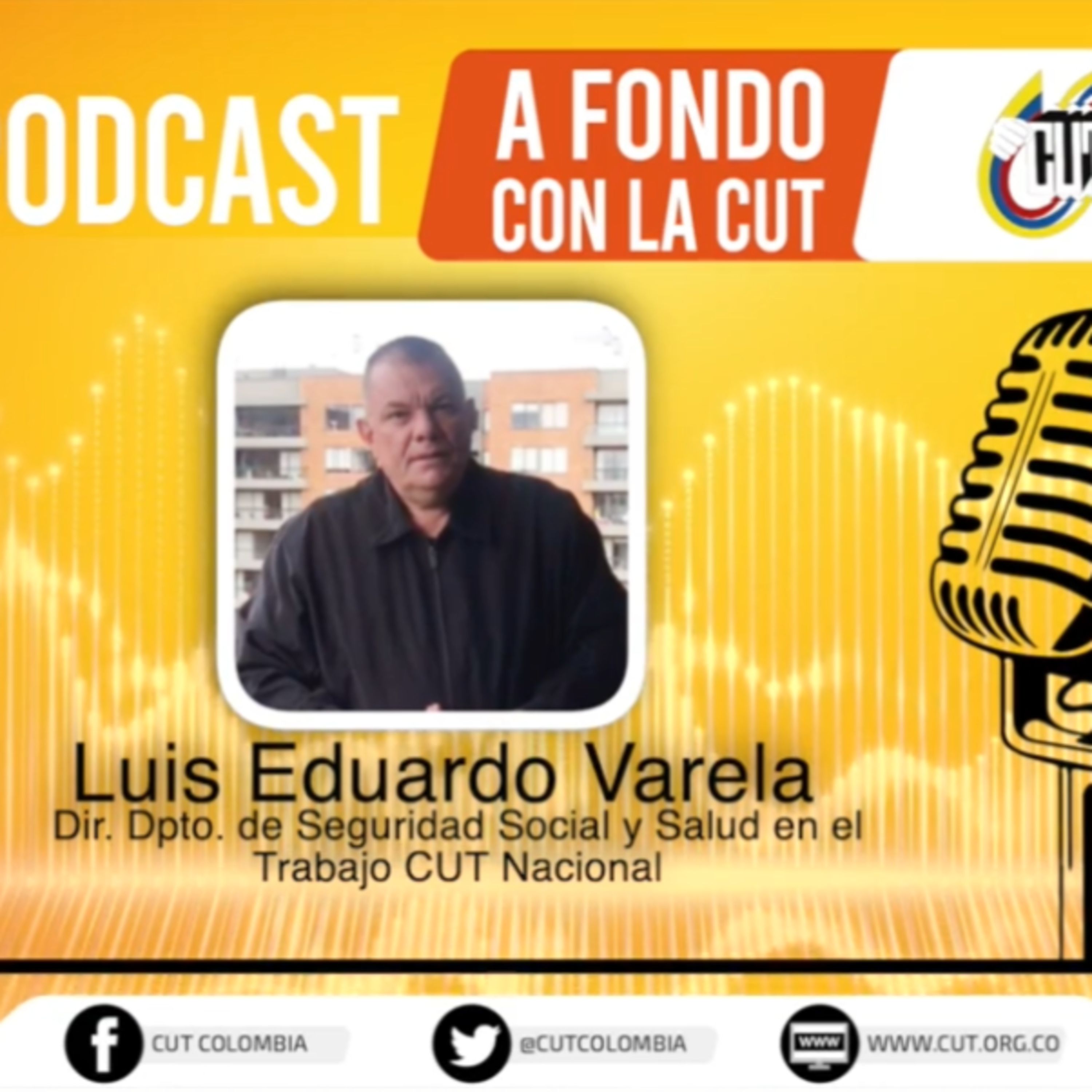  [Jueves 8 de abril, Luis Eduardo Varela, departamento de Salud y Seguridad Social CUT] episode artwork
