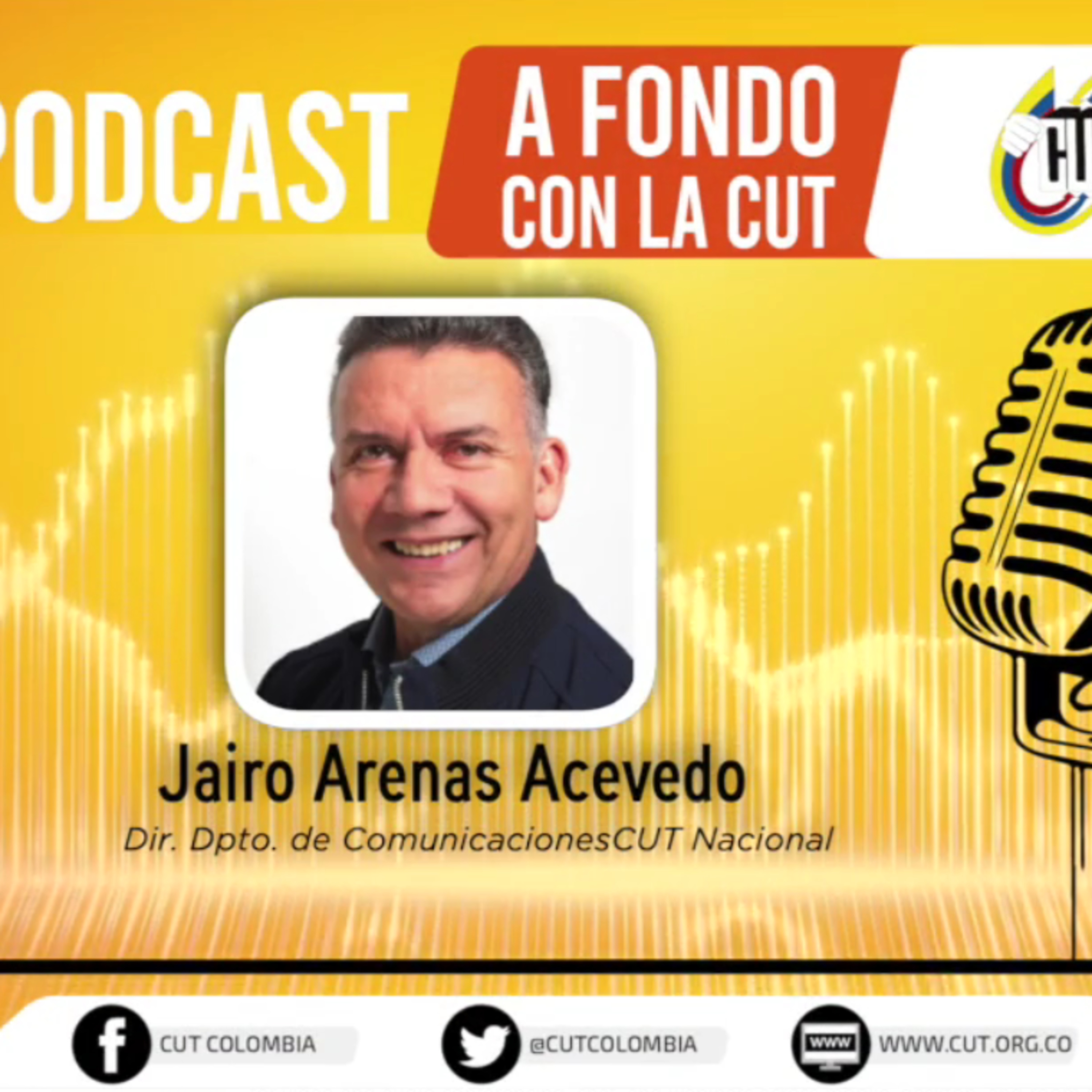  [Jueves 22 de Julio, Jairo Arenas, director del departamento de Comunicaciones CUT] episode artwork