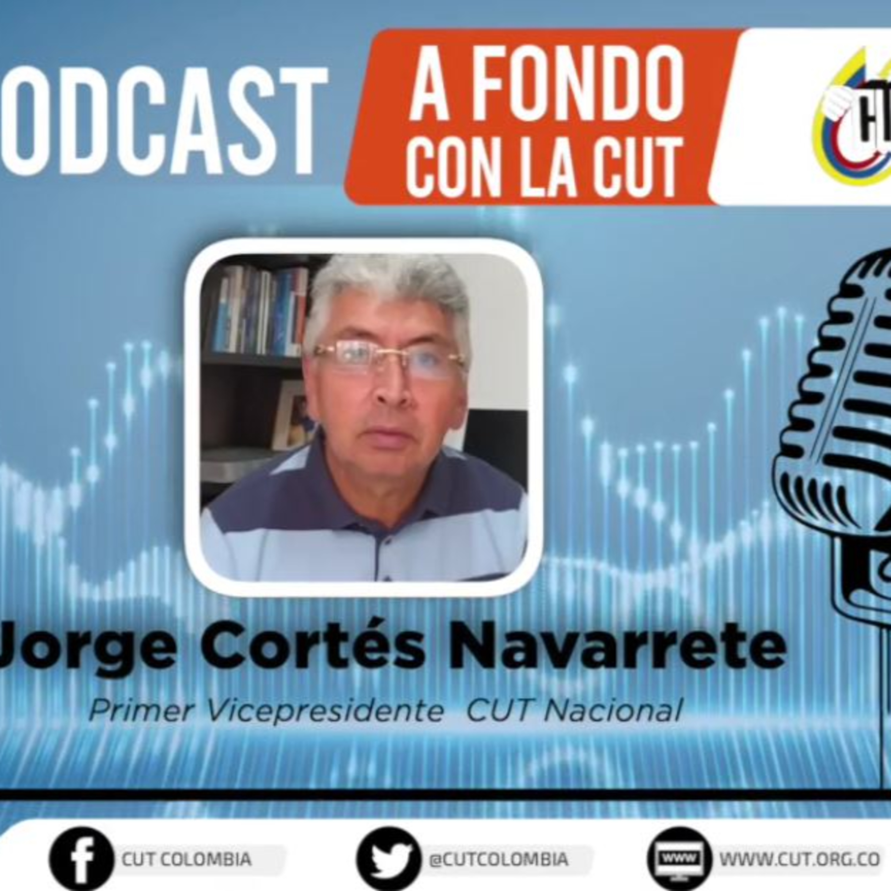 [27 de octubre, Jorge Cortés, primer vicepresidente de la CUT] episode artwork