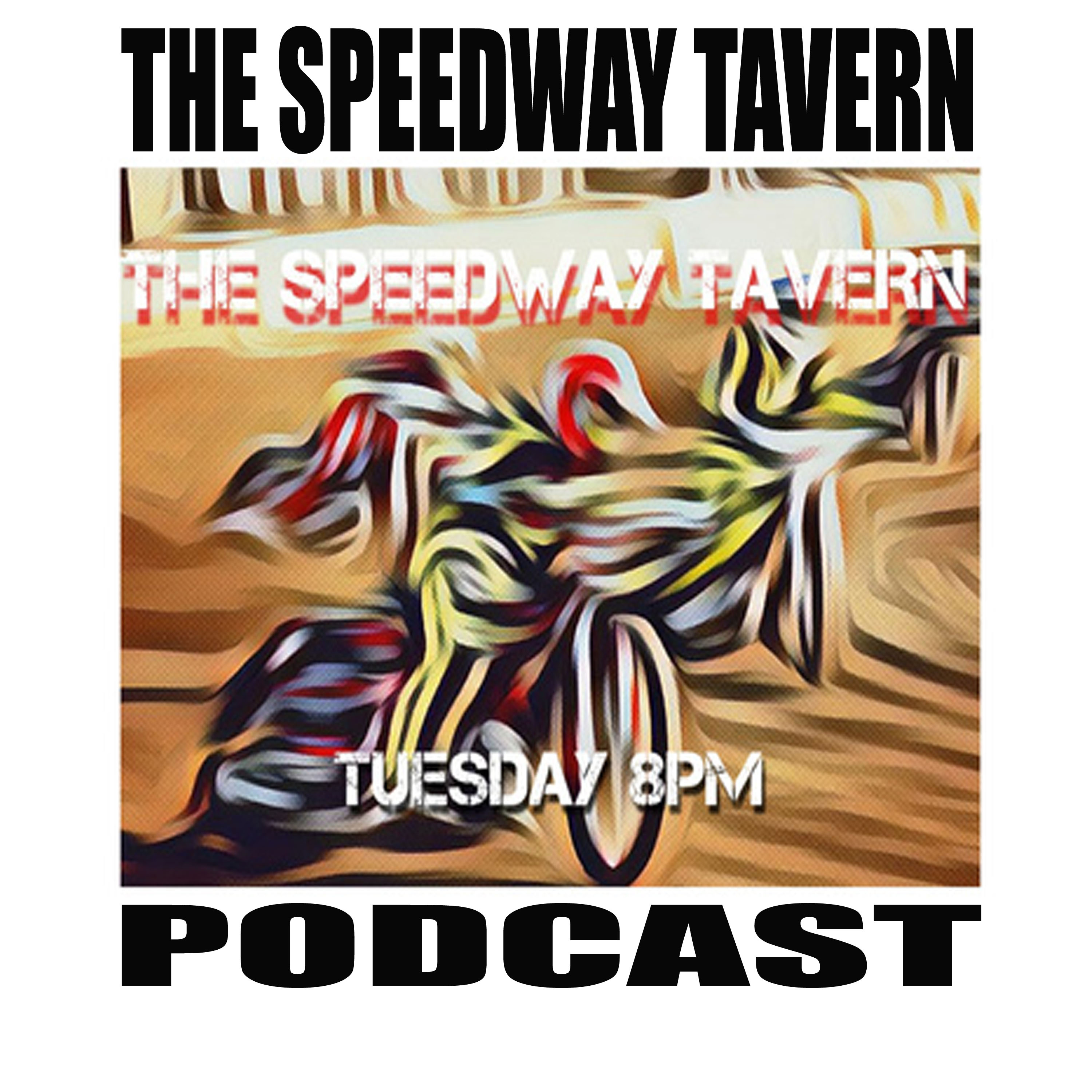 The Speedway Tavern Show 14.09.21