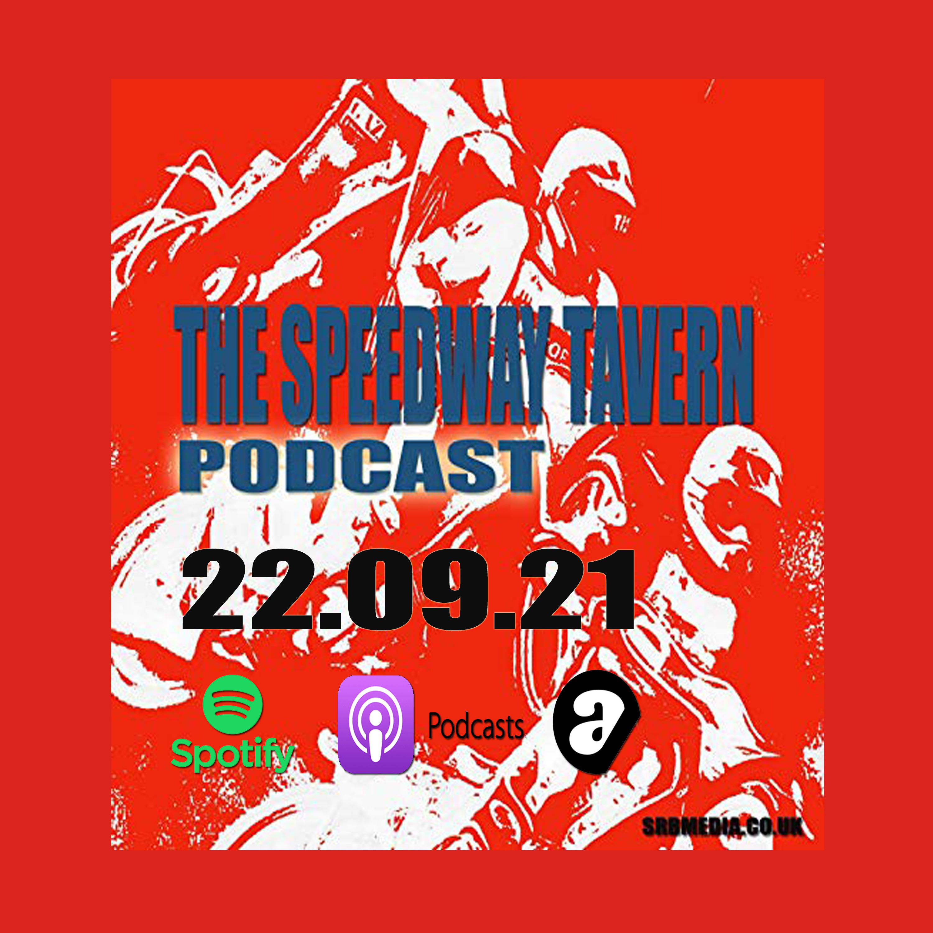 The Speedway Tavern Podcast 22.09.21