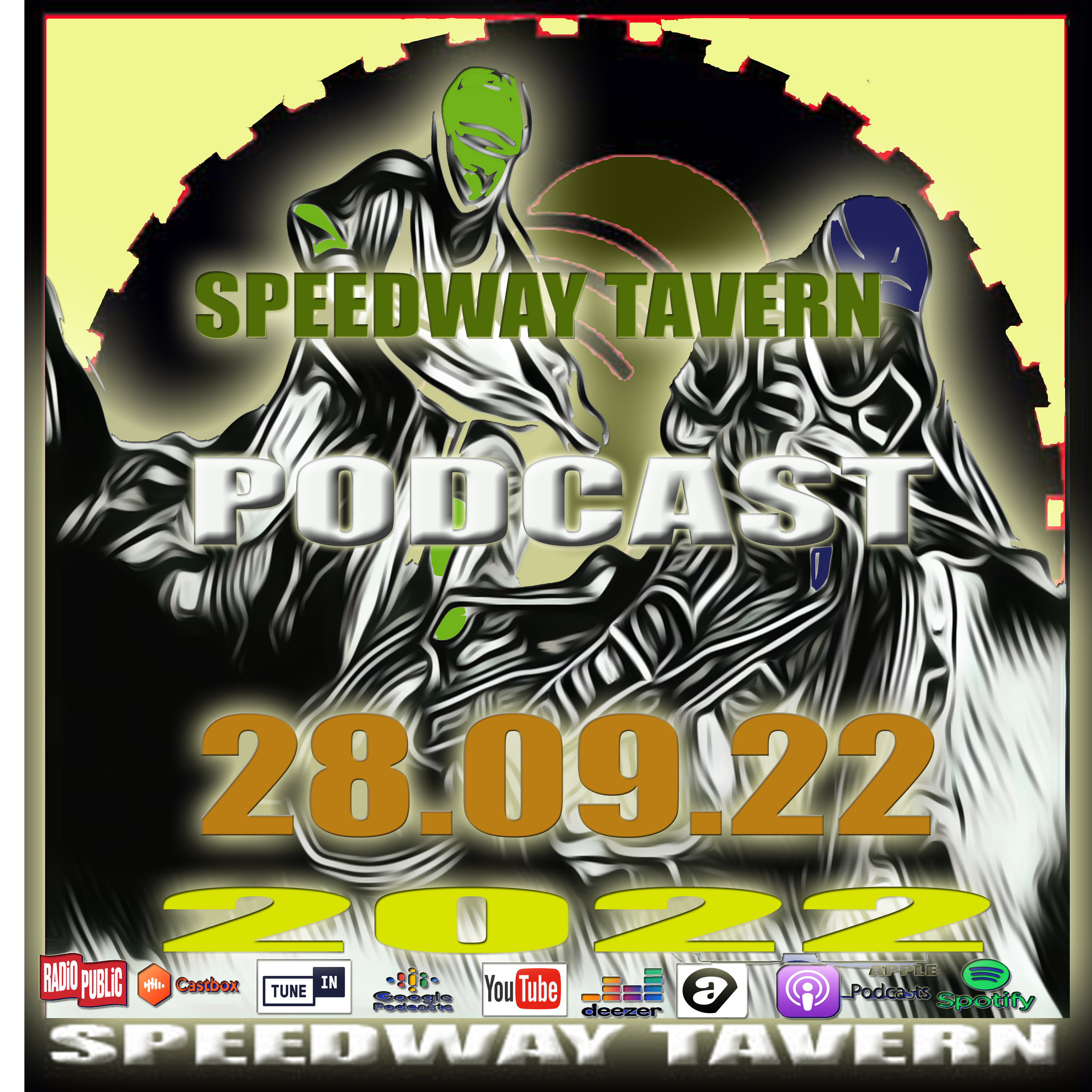 The Speedway Tavern Podcast 28-09-22