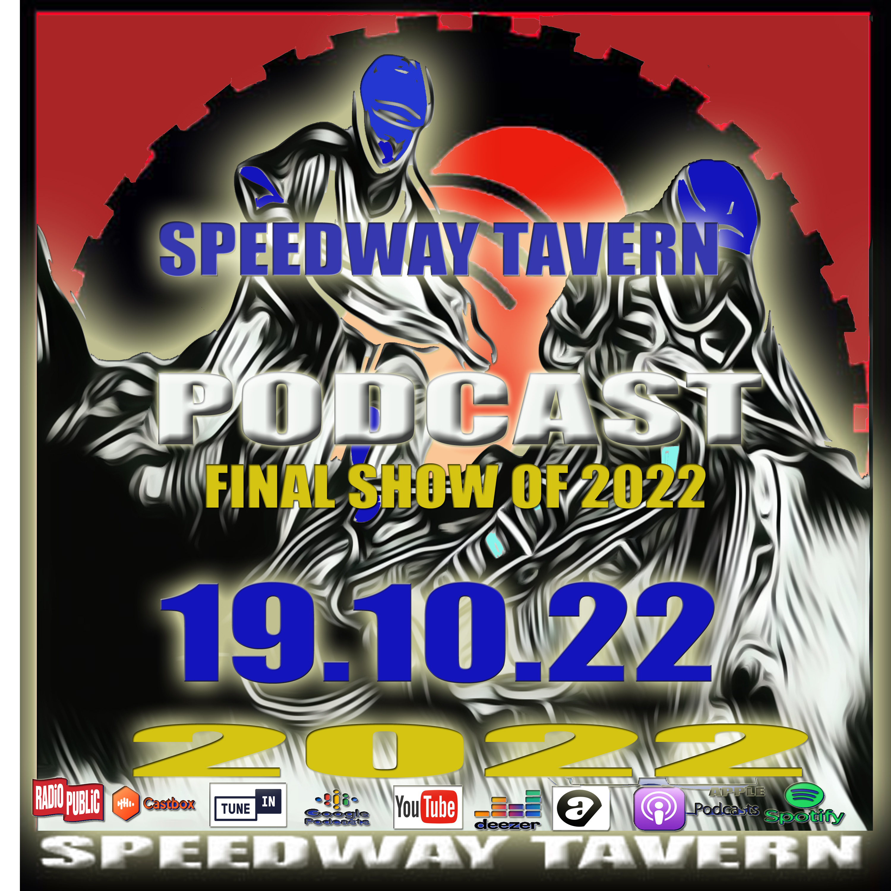 The Speedway Tavern Podcast 19-10-22