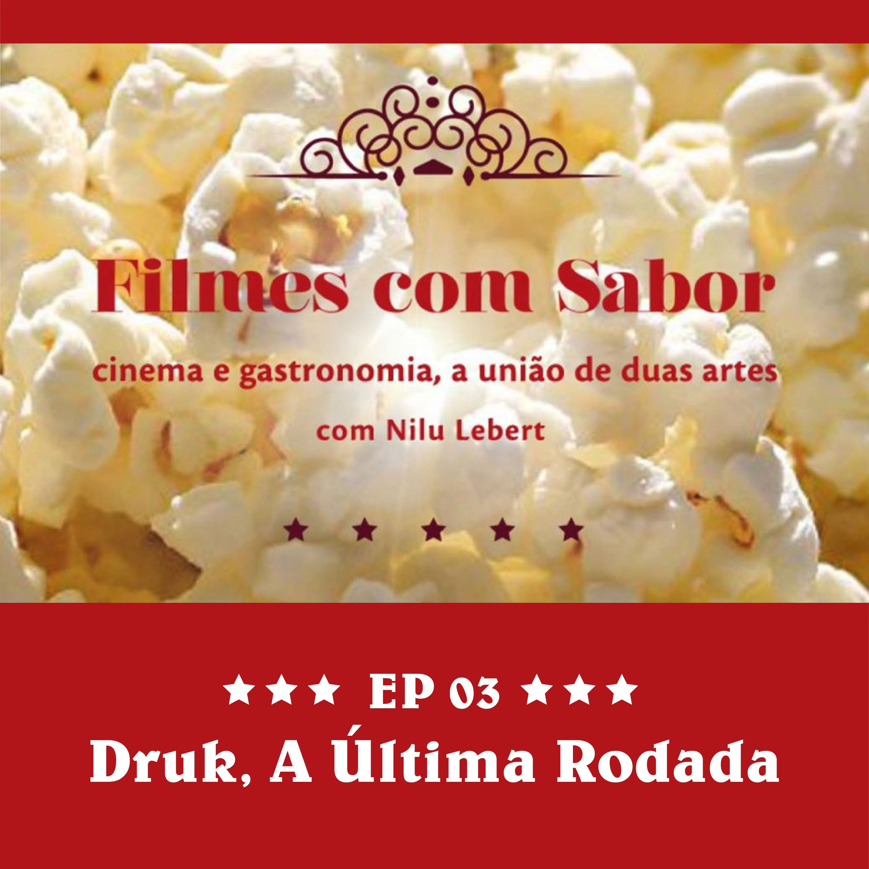 Filmes com Sabor por Nilu Lebert