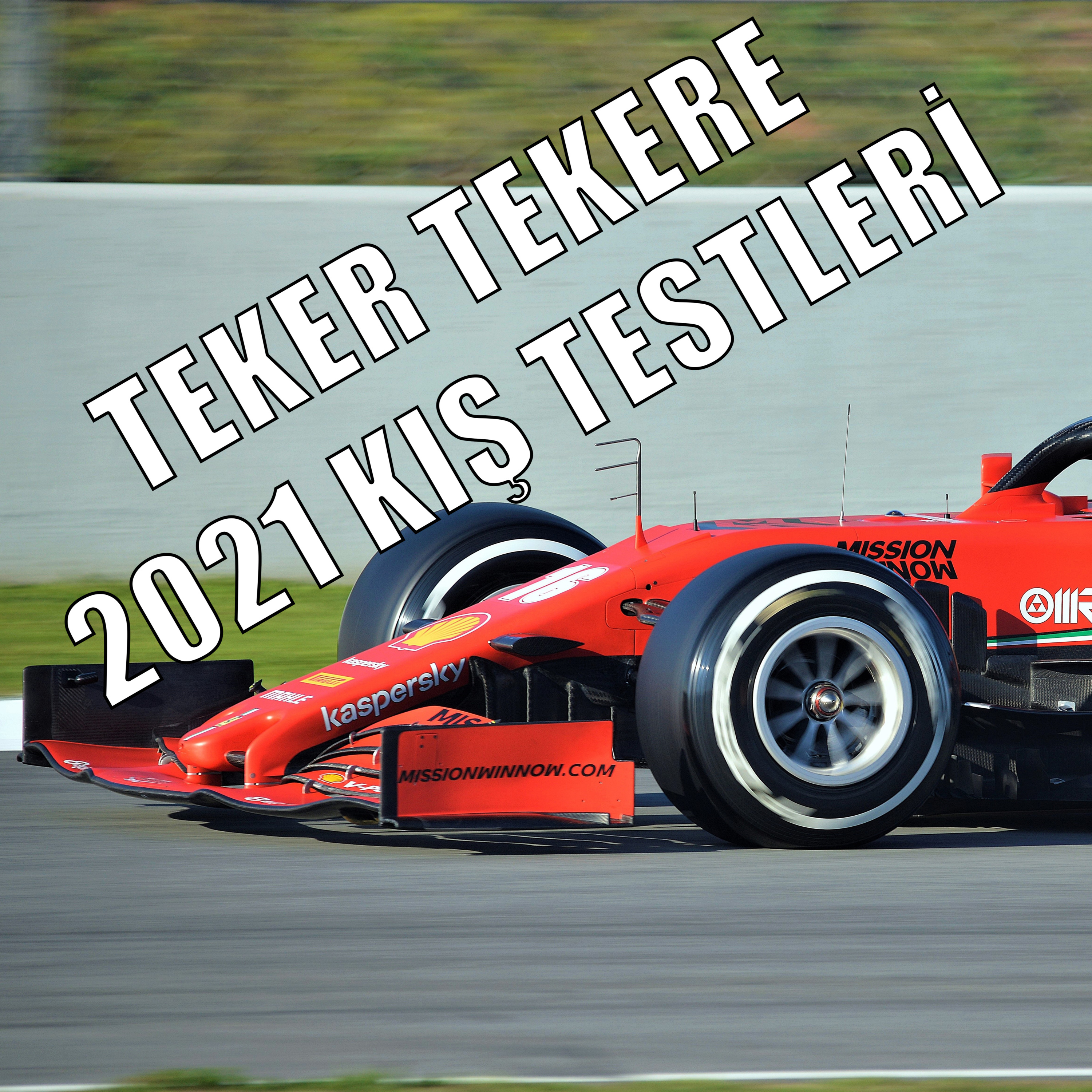 2021 KIŞ TESTLERİ SONRASI BİZİ NELER BEKLİYOR TEKER TEKERE FORMULA 1 PODCAST episode artwork