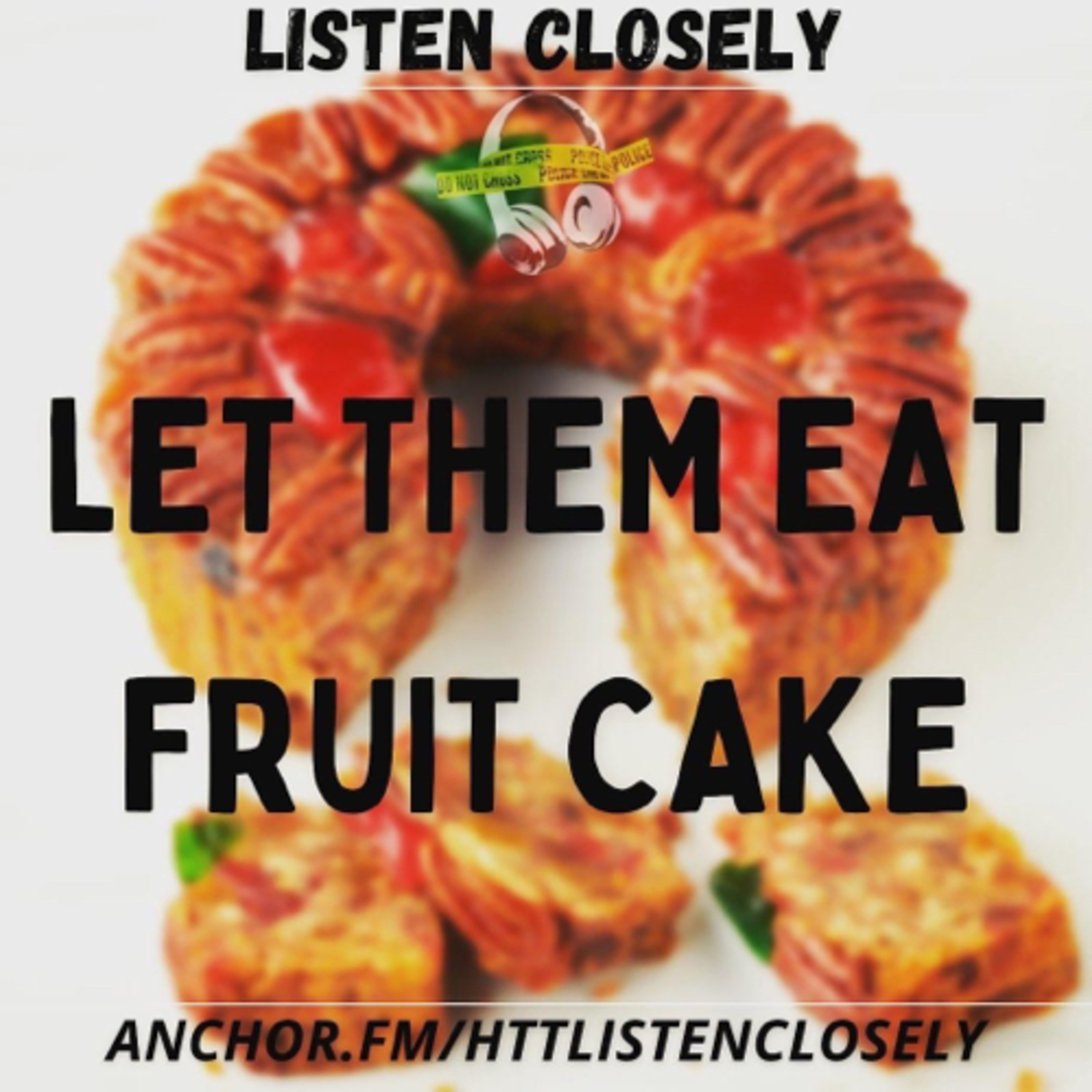 Let Them Eat Fruit Cake episode artwork