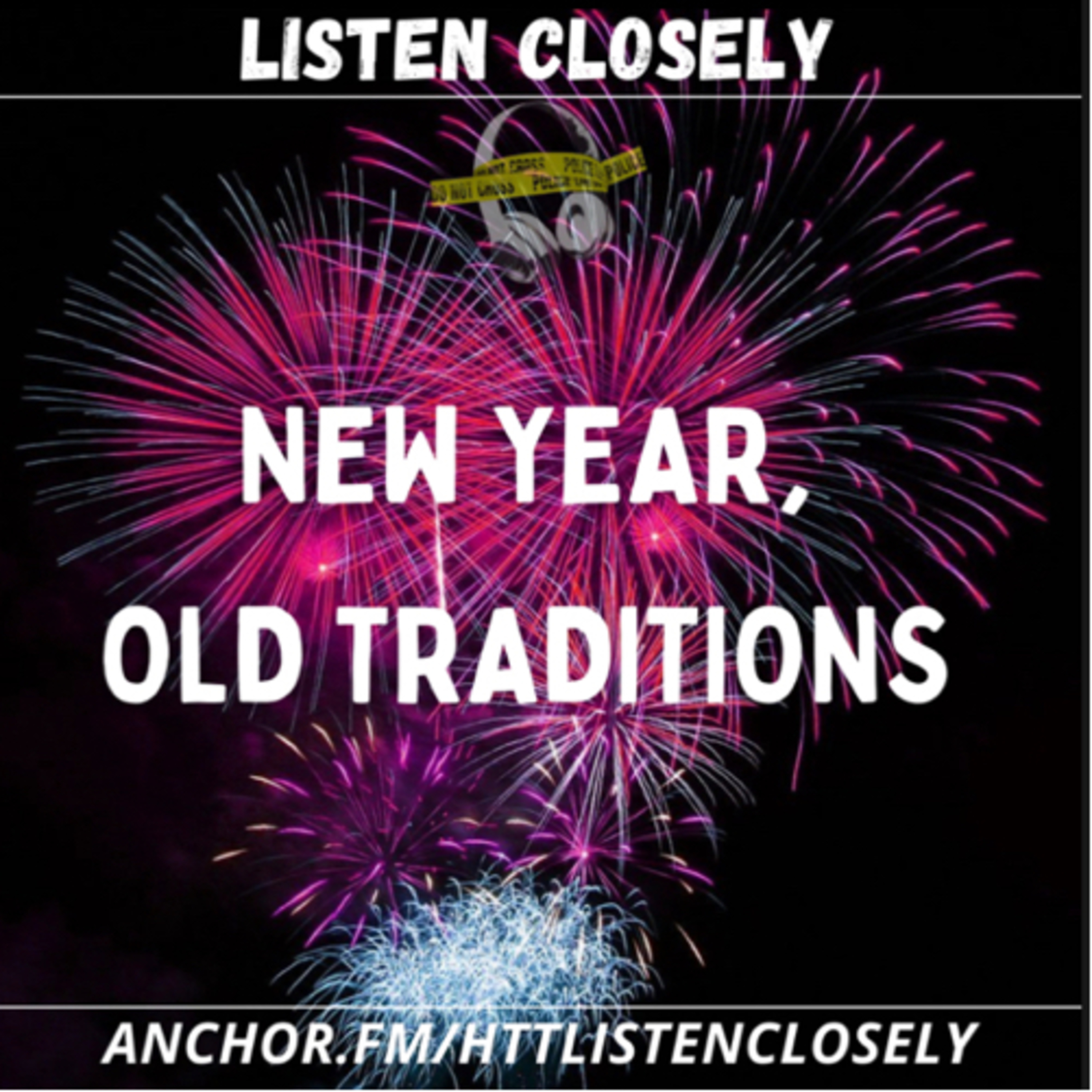 New Year, Old Traditions episode artwork