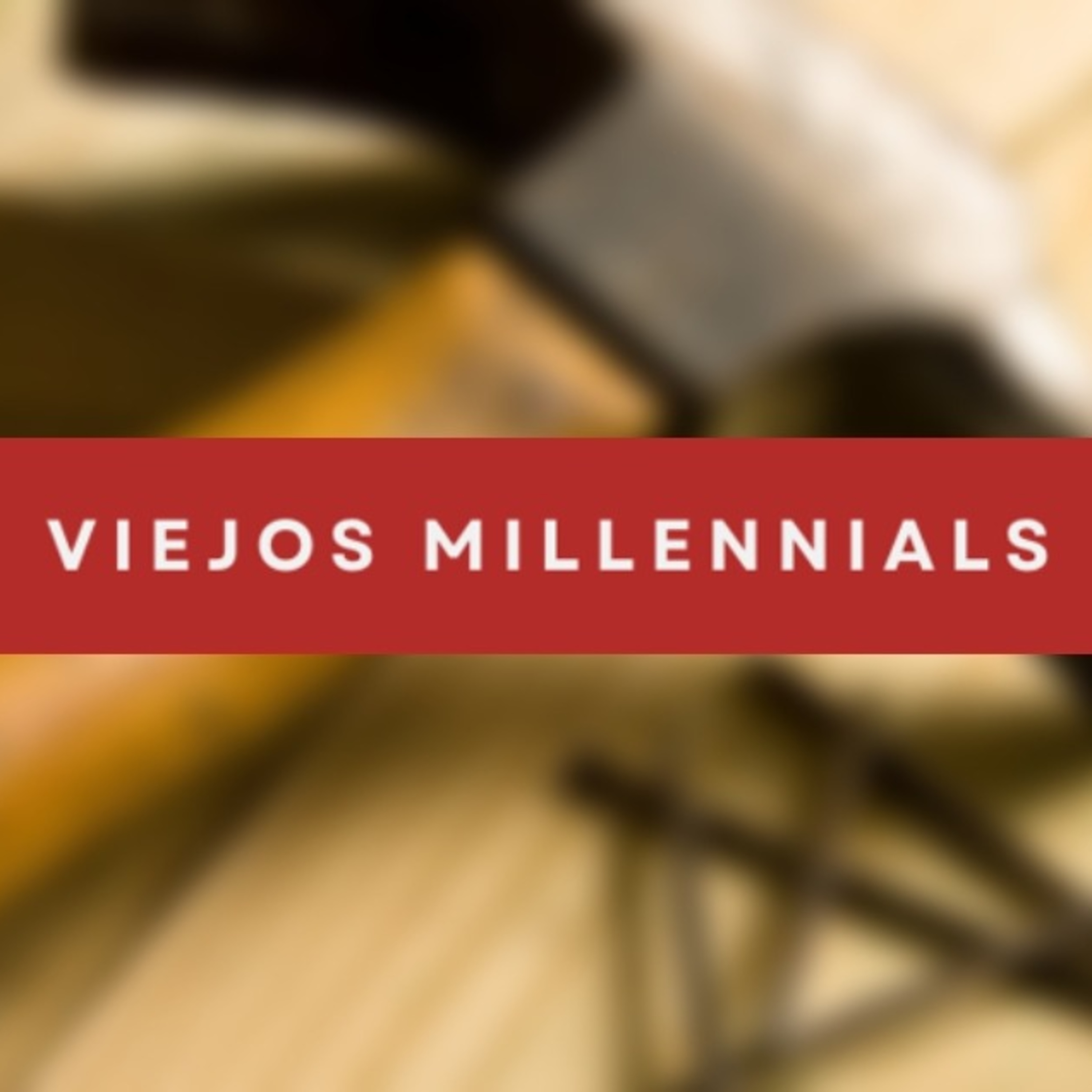 Viejos Millennials