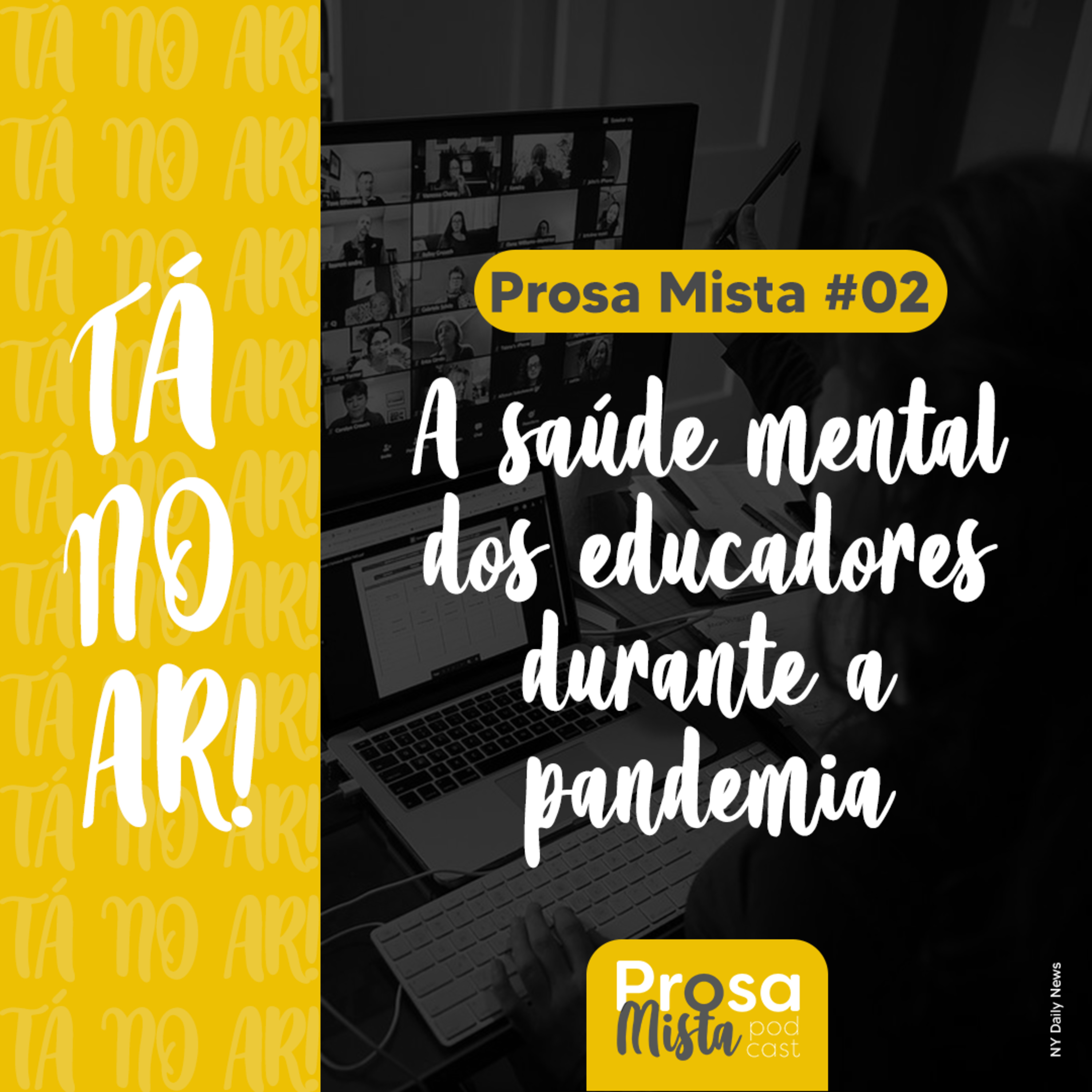 Prosa Mista #02 - A saúde mental dos educadores durante a pandemia episode artwork