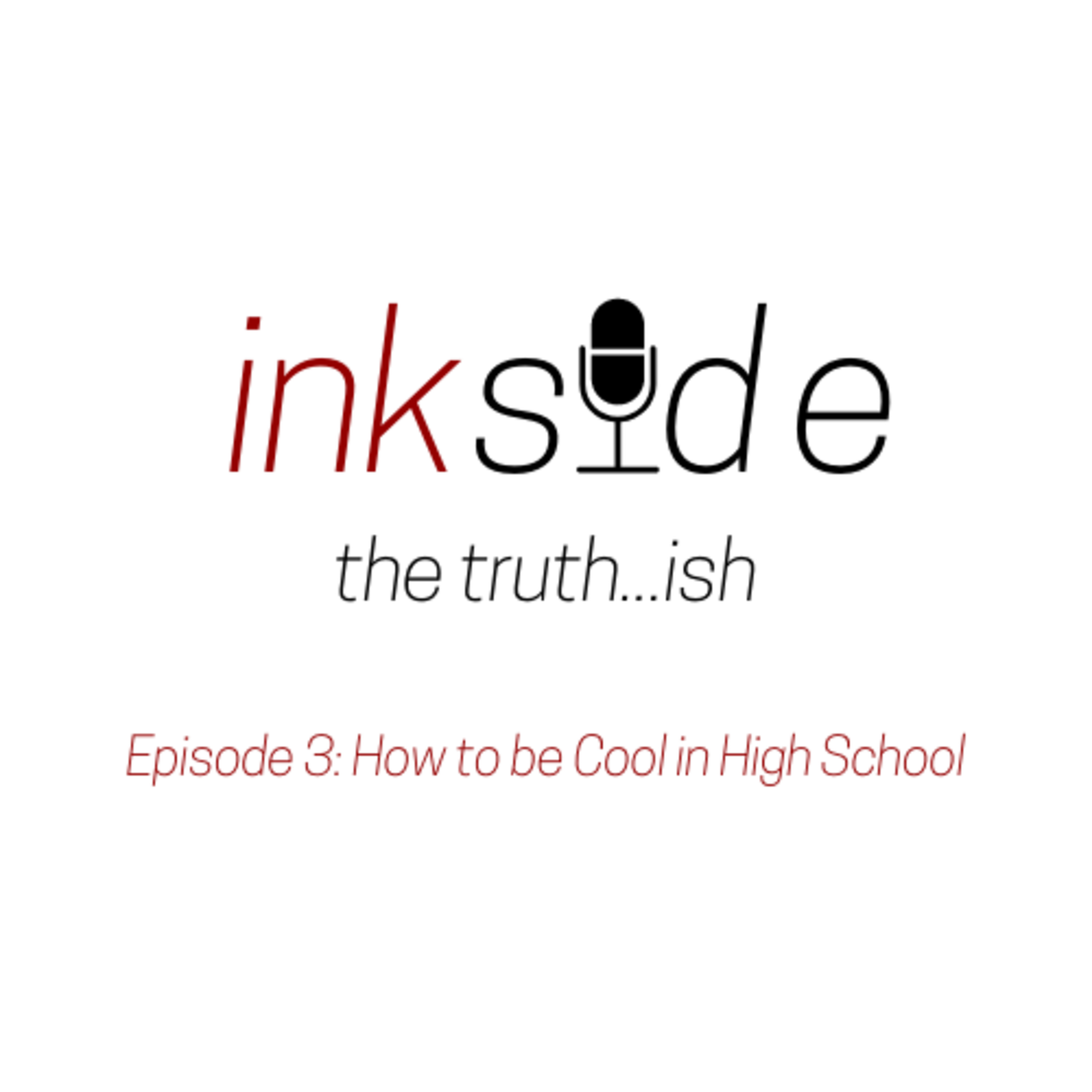 How to be Cool in High School