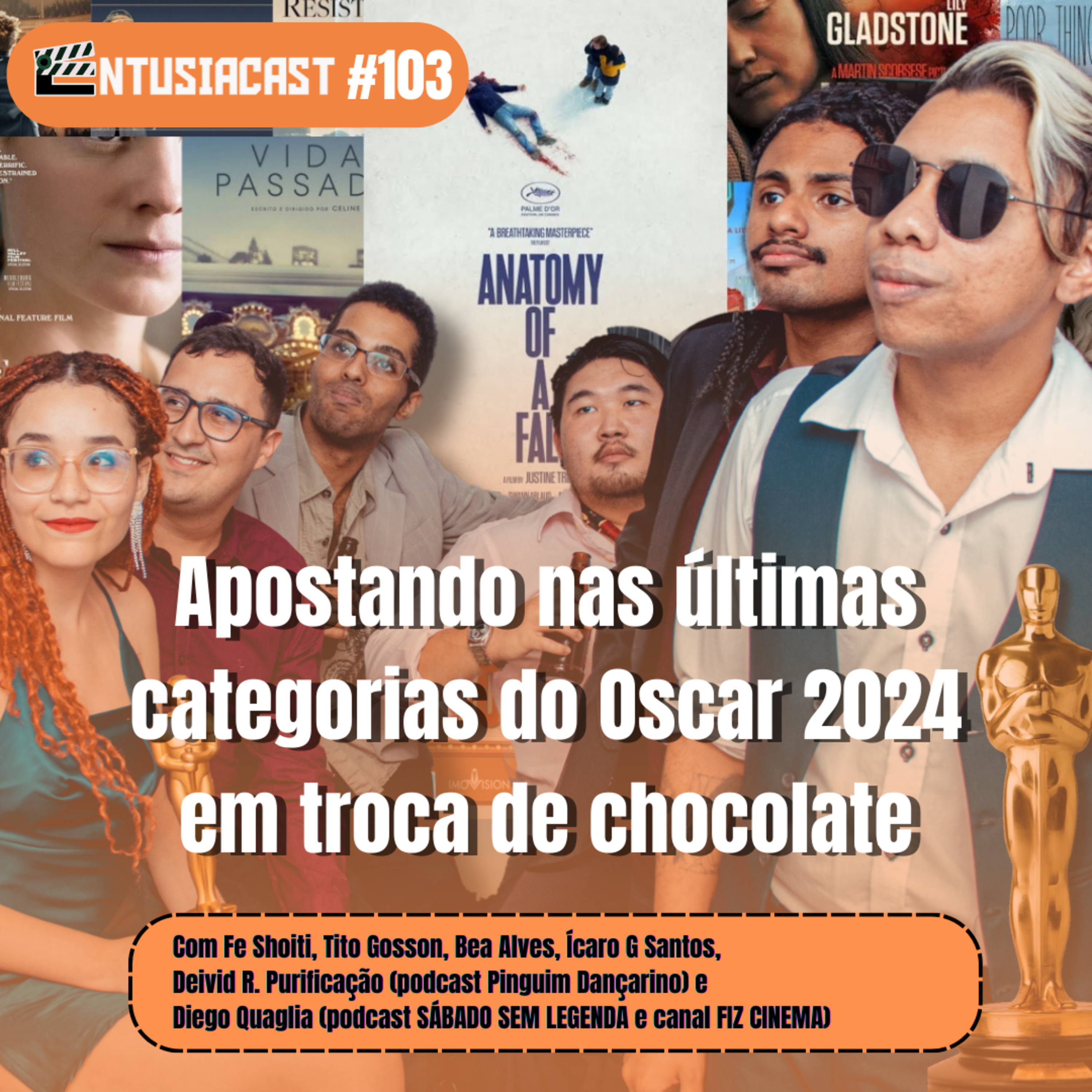 Entusia #103 - Apostando nas últimas categorias do Oscar 2024 pouco antes dele começar