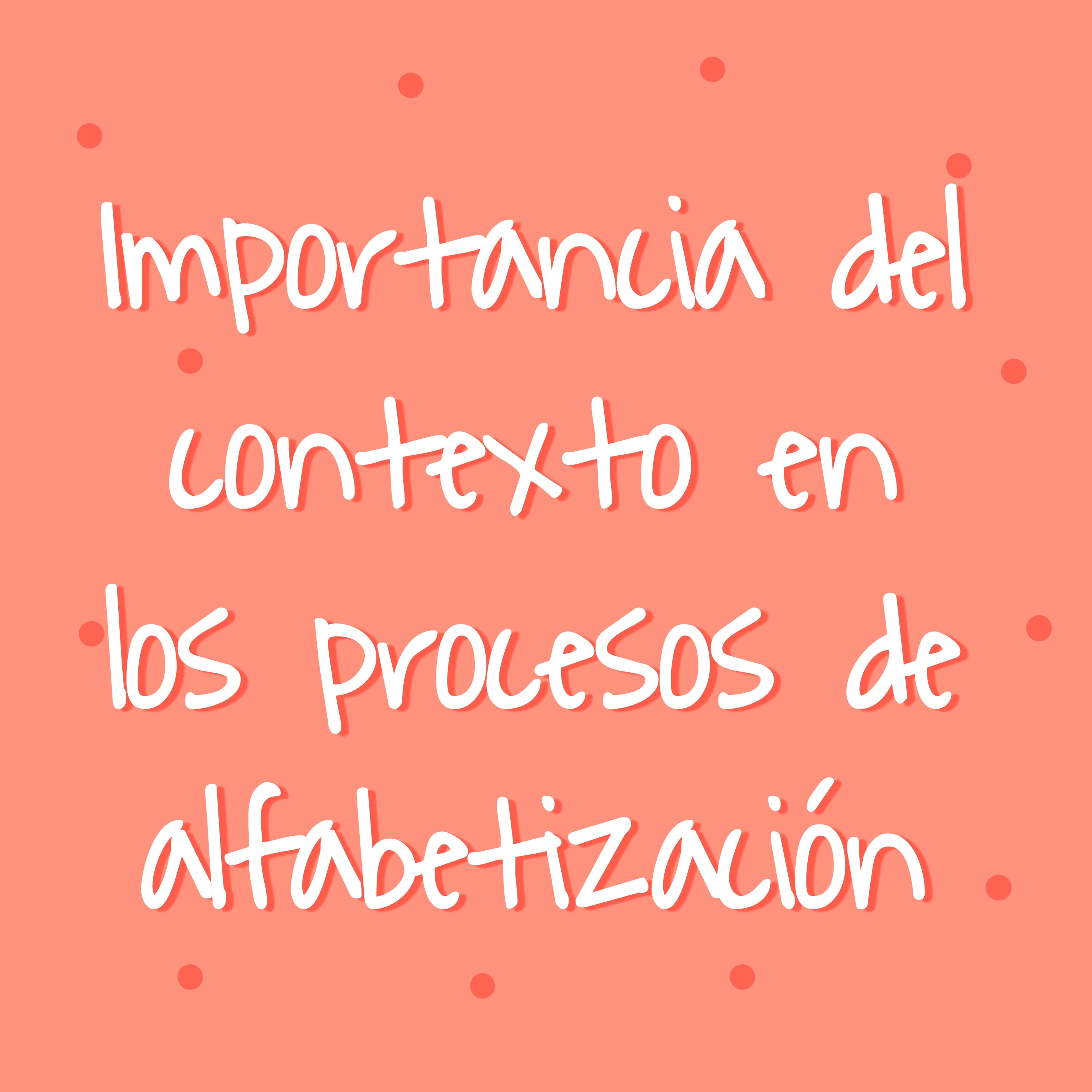 La importancia del contexto en los procesos de alfabetización  episode artwork
