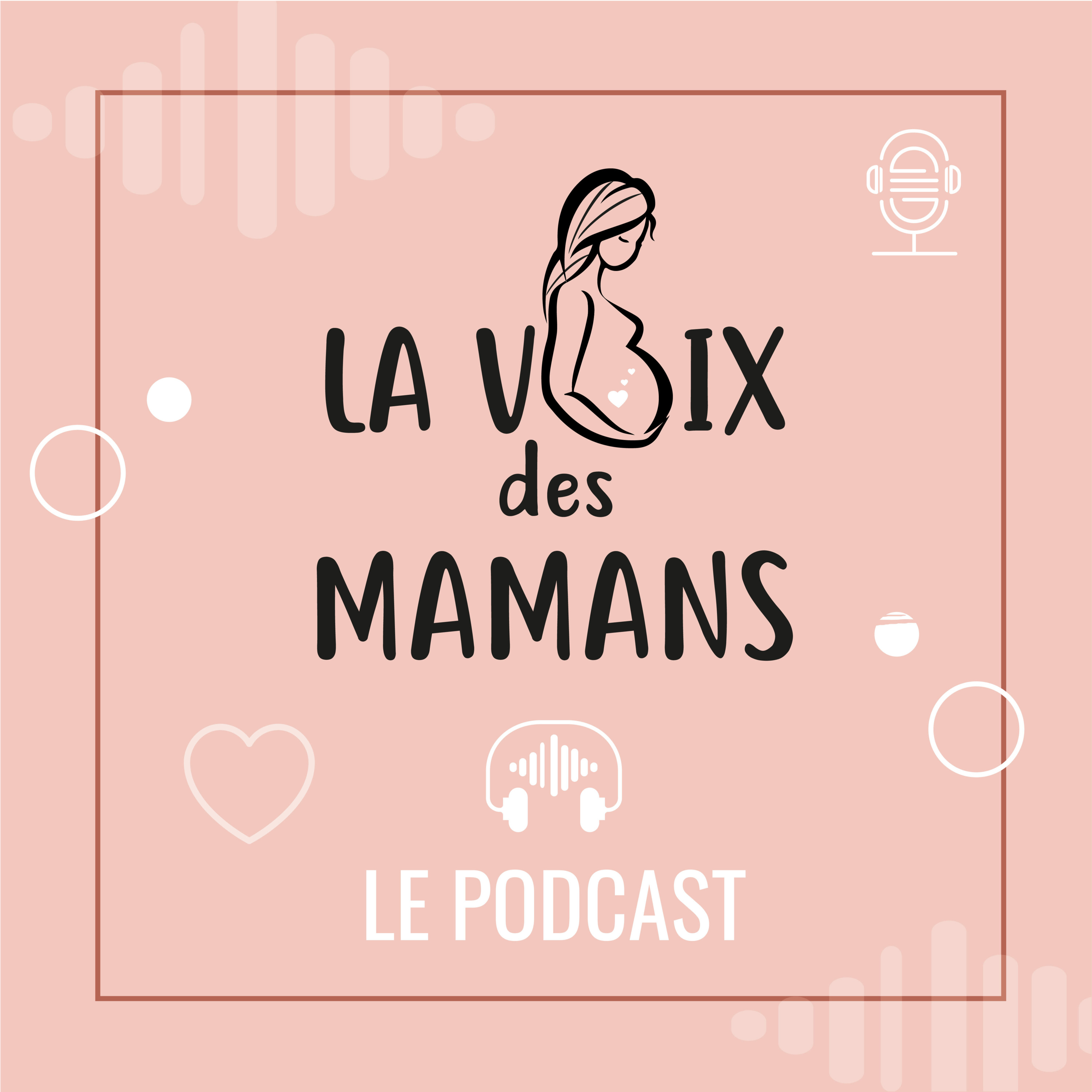LA VOIX DES MAMANS