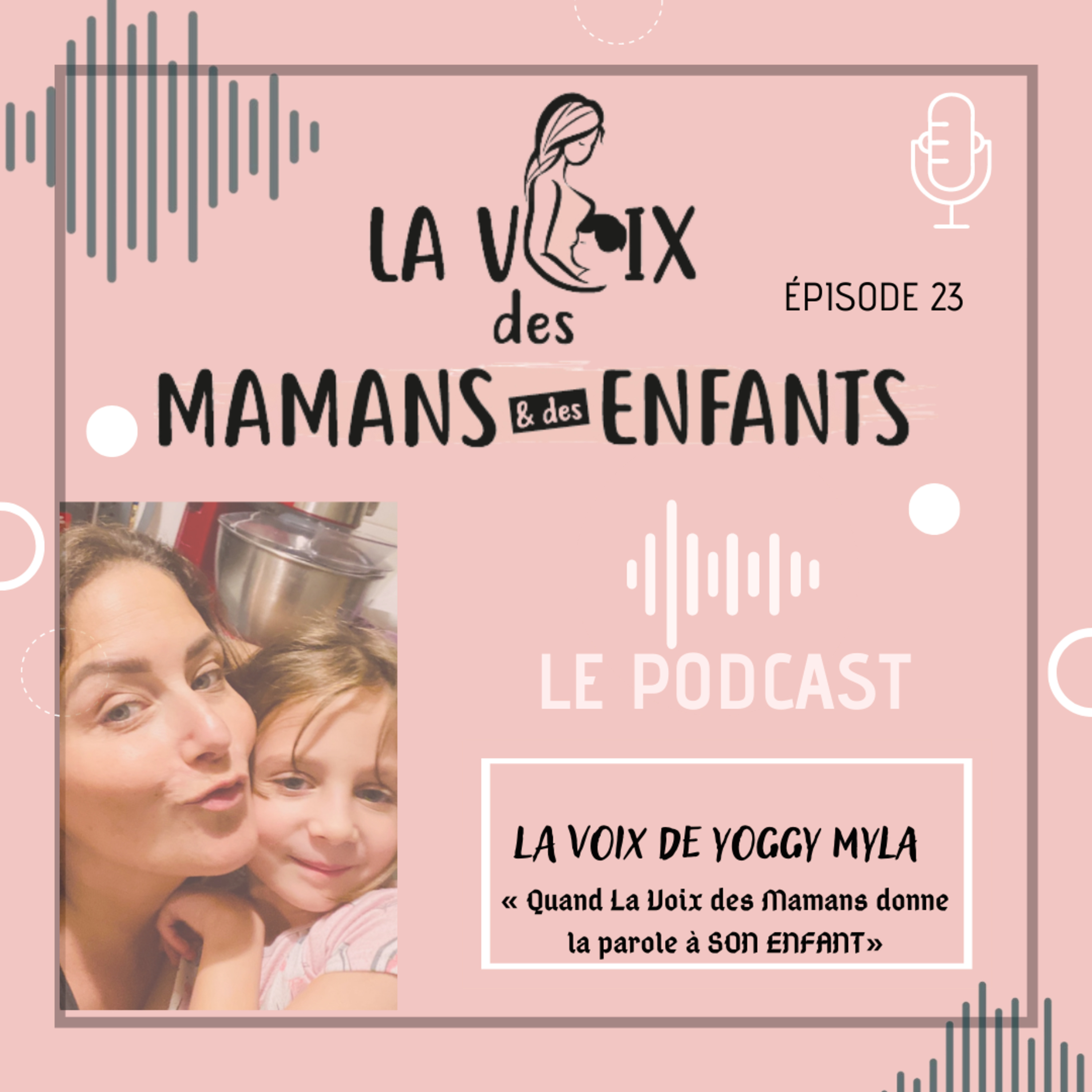 LA VOIX DES MAMANS