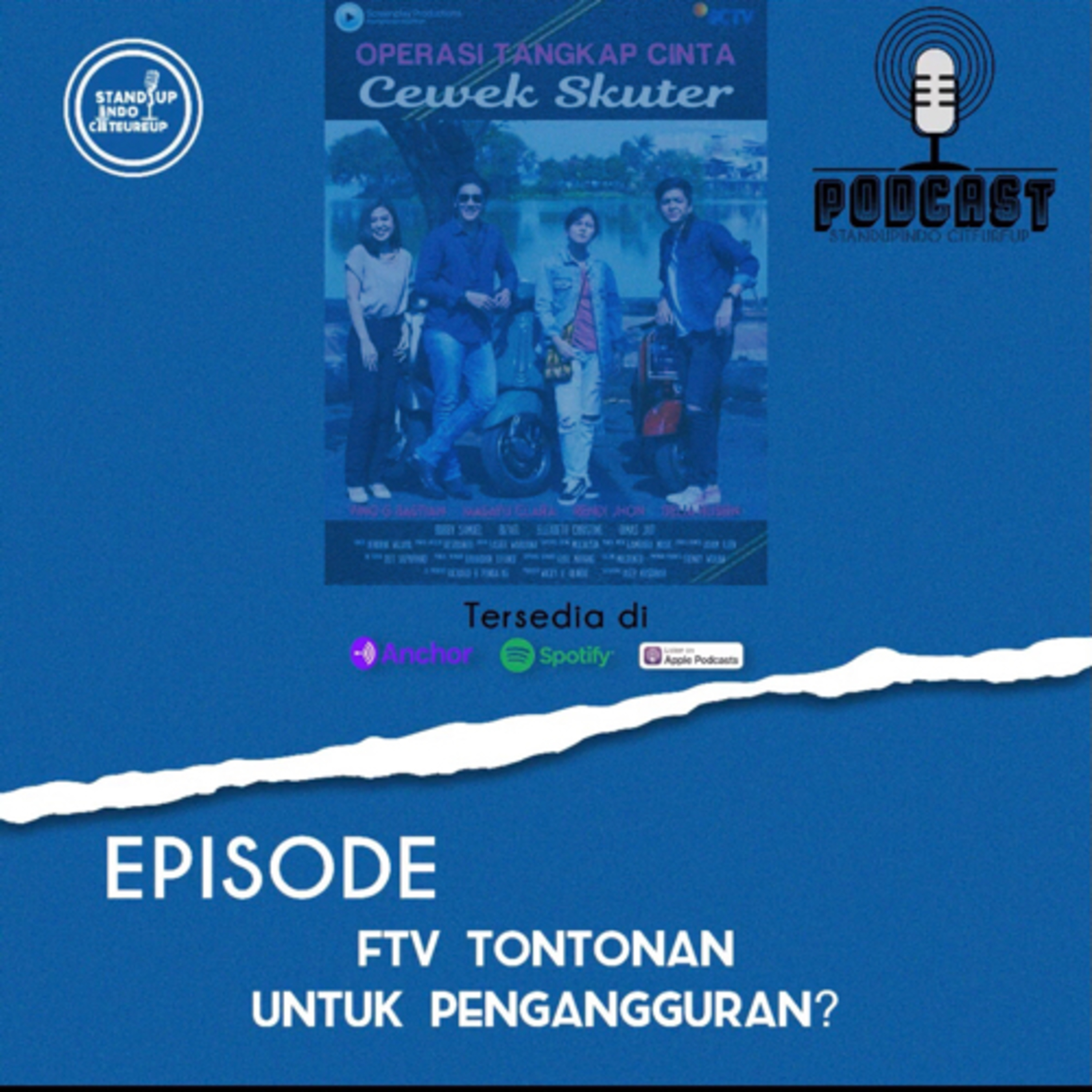 Podcast Standupindo Citeureup