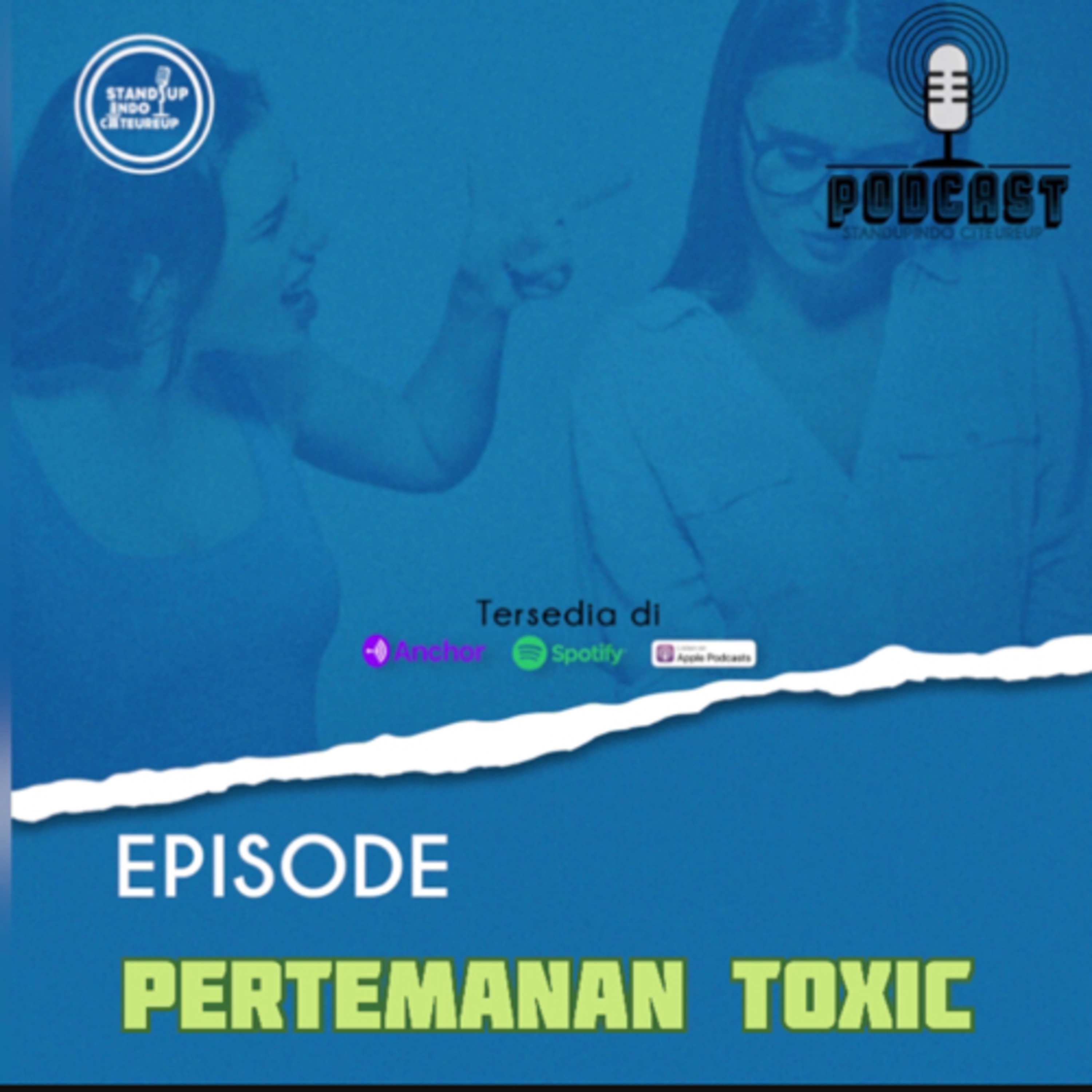 Podcast Standupindo Citeureup