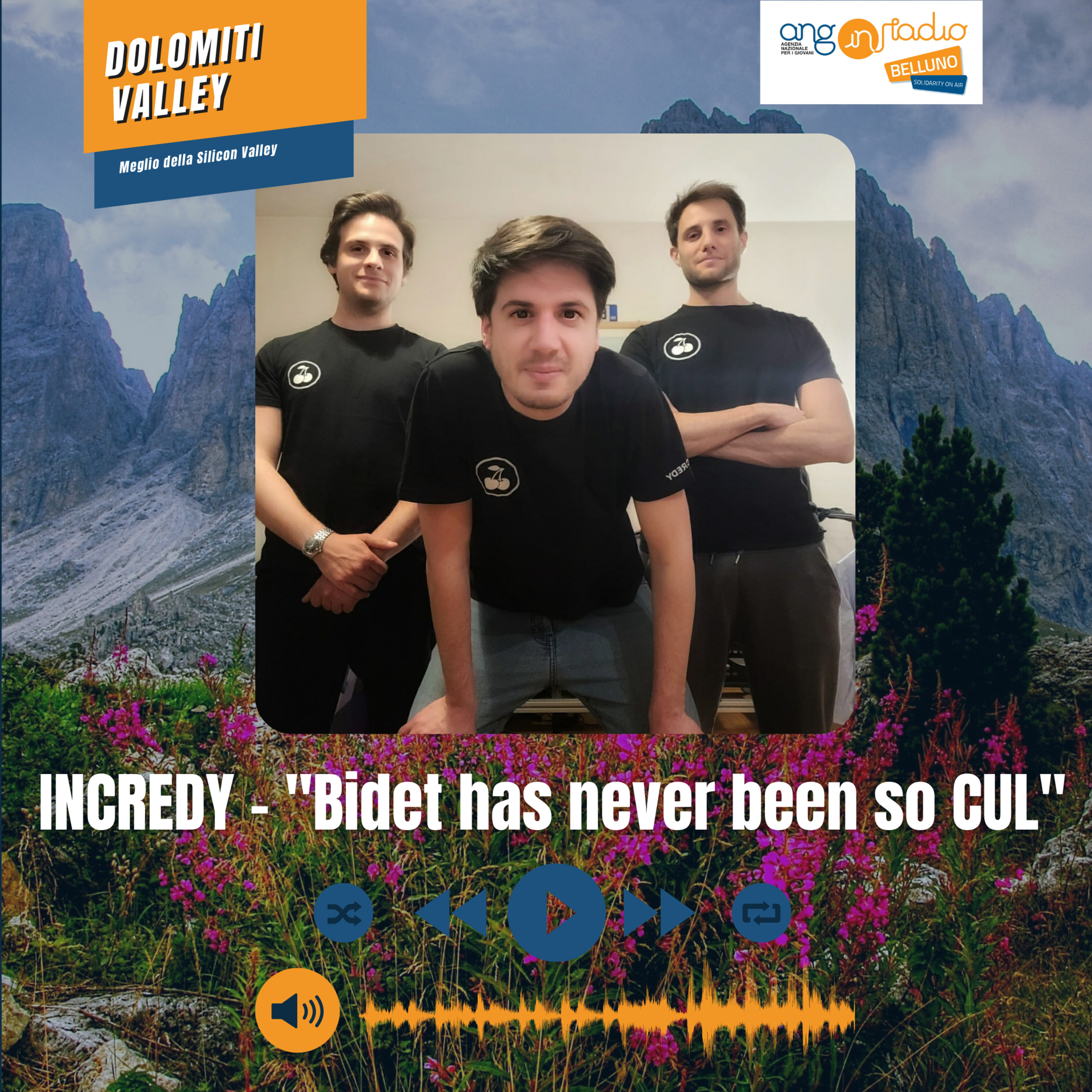 "Dolomiti Valley - Meglio della Silicon Valley" Incredy - Bidet has never been so CUL episode artwork