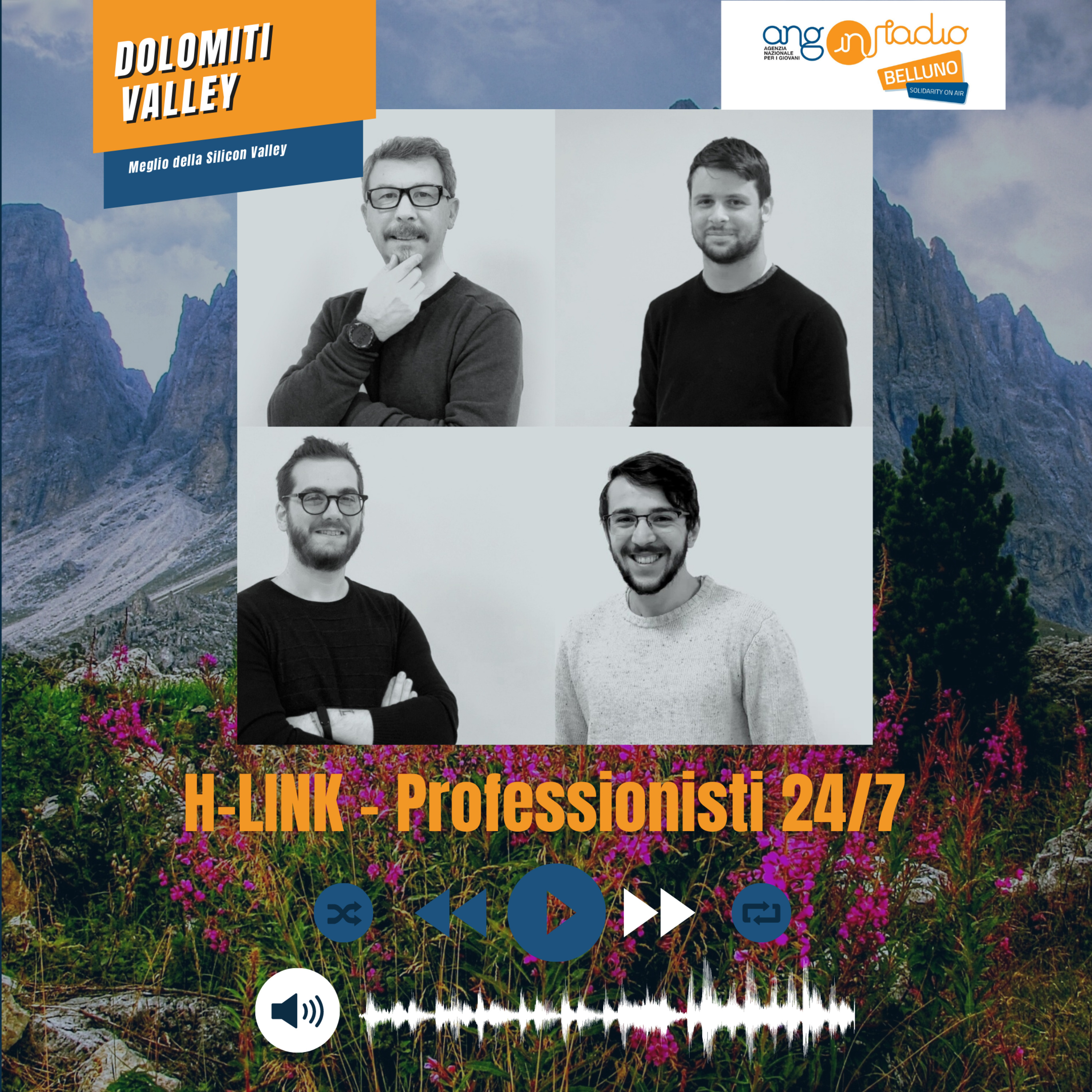"Dolomiti Valley - Meglio della Silicon Valley" H-LINK – Professionisti 24/7 episode artwork