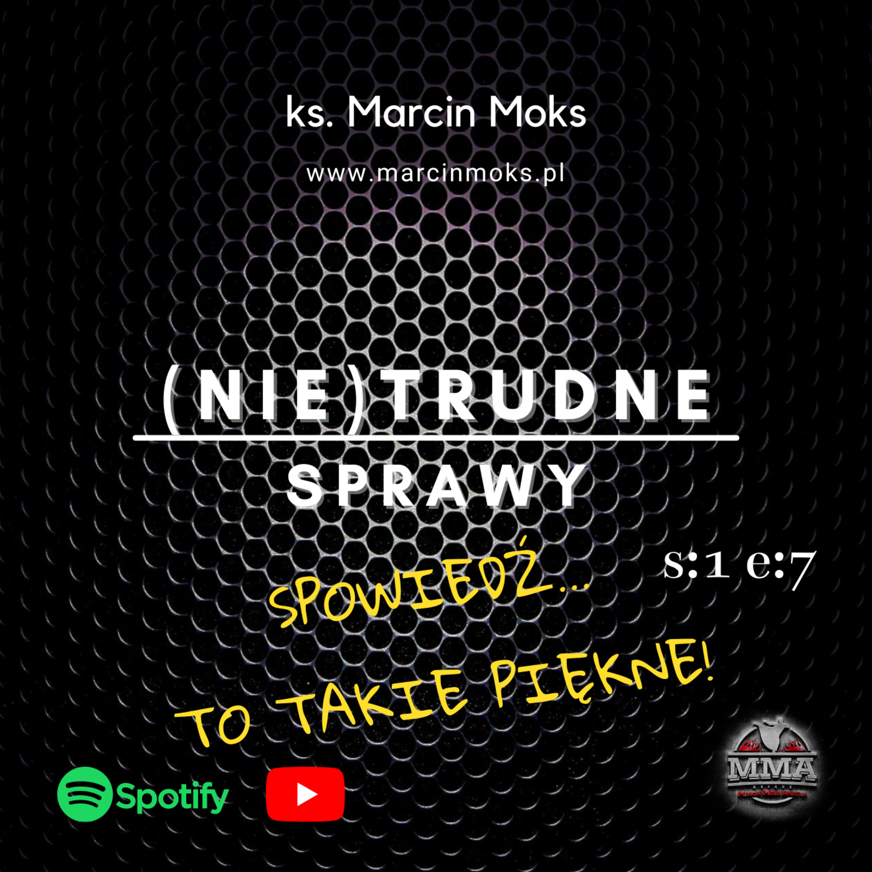 (Nie)Trudne Sprawy s1 e7 - Spowiedź - to takie piękne! episode artwork