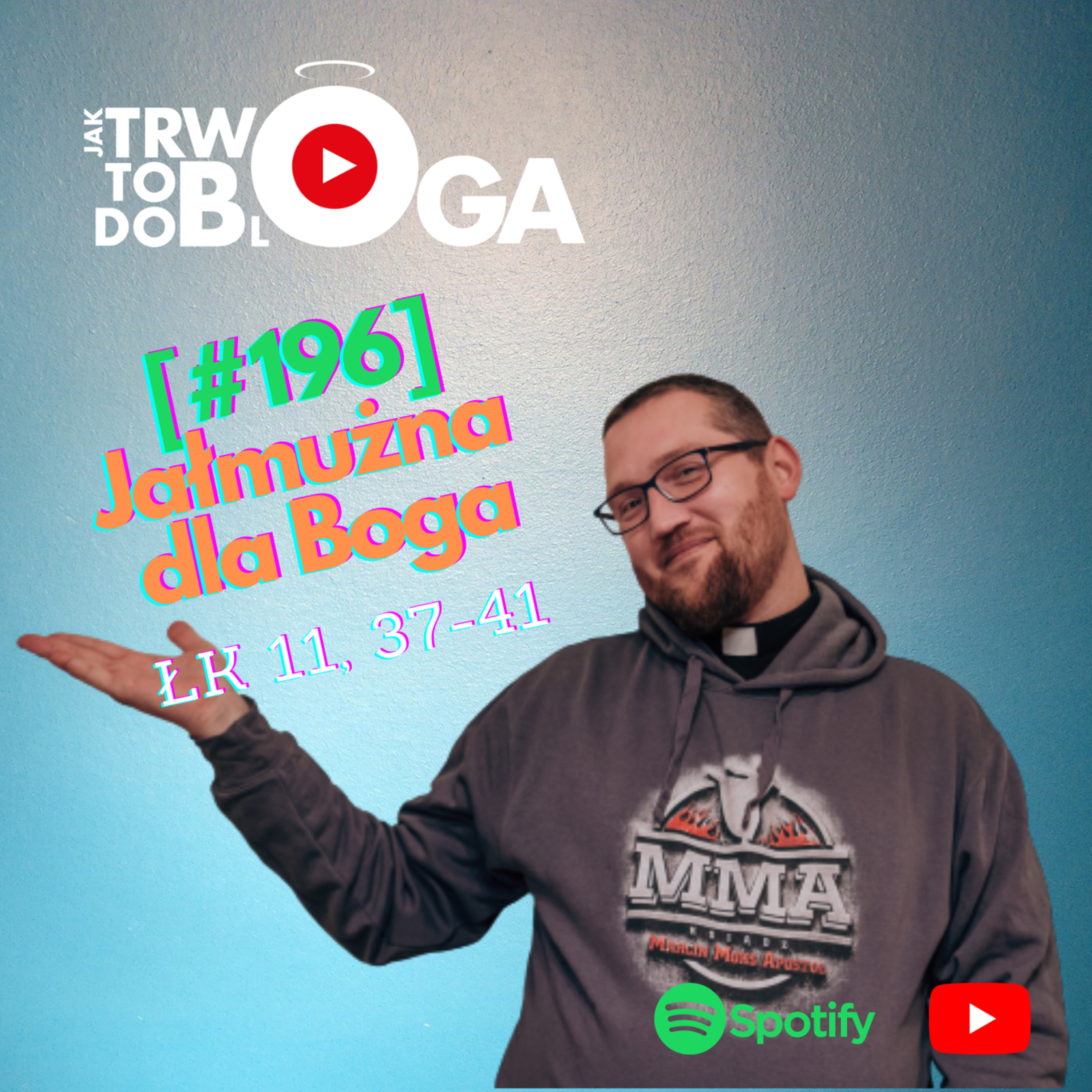[#196] Jałmużna dla Boga - 13 października 2021 r. episode artwork