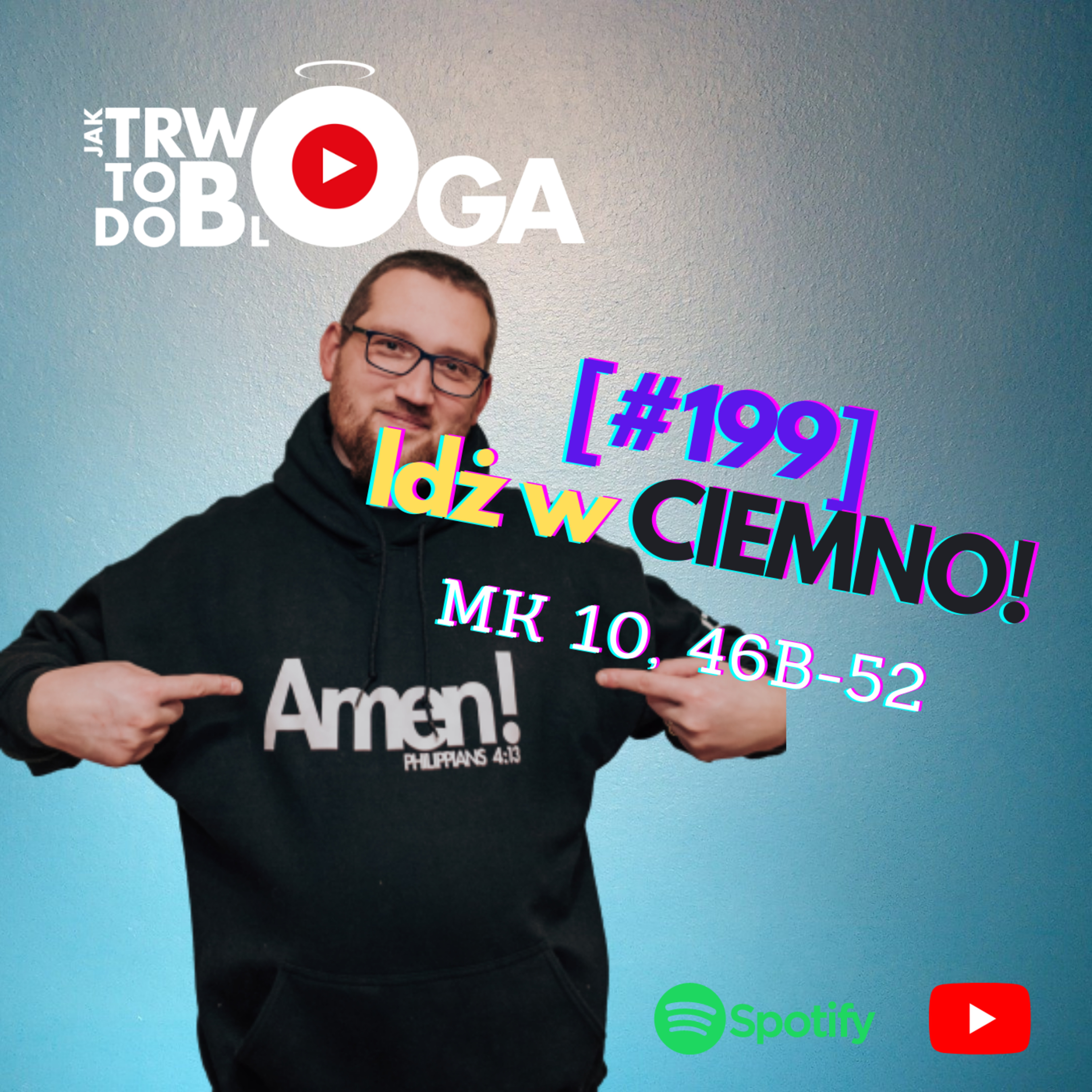 [#199] Idź w ciemno! - 24 października 2021 r. episode artwork