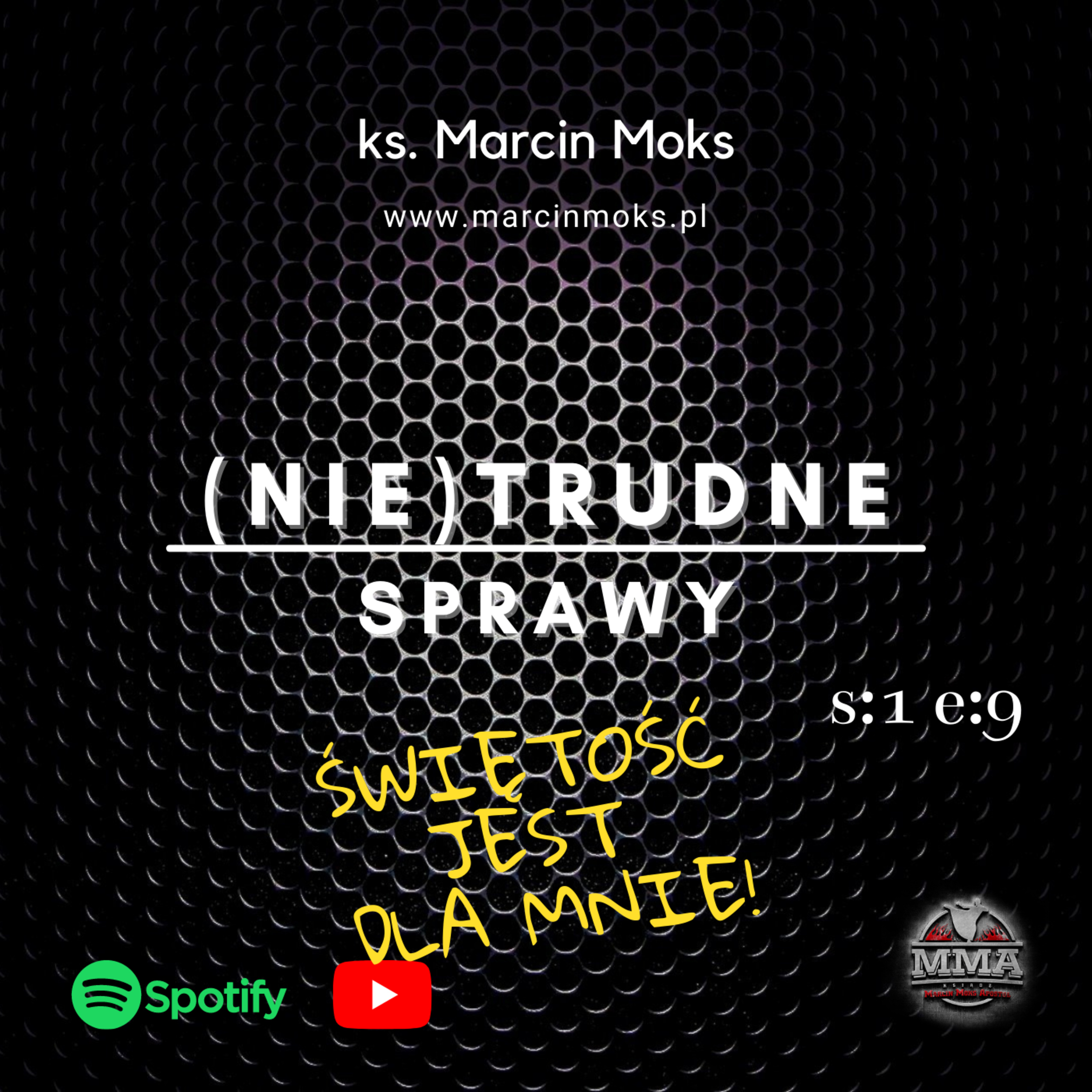 (Nie)Trudne sprawy s:1 e:9 - Świętość jest dla mnie!