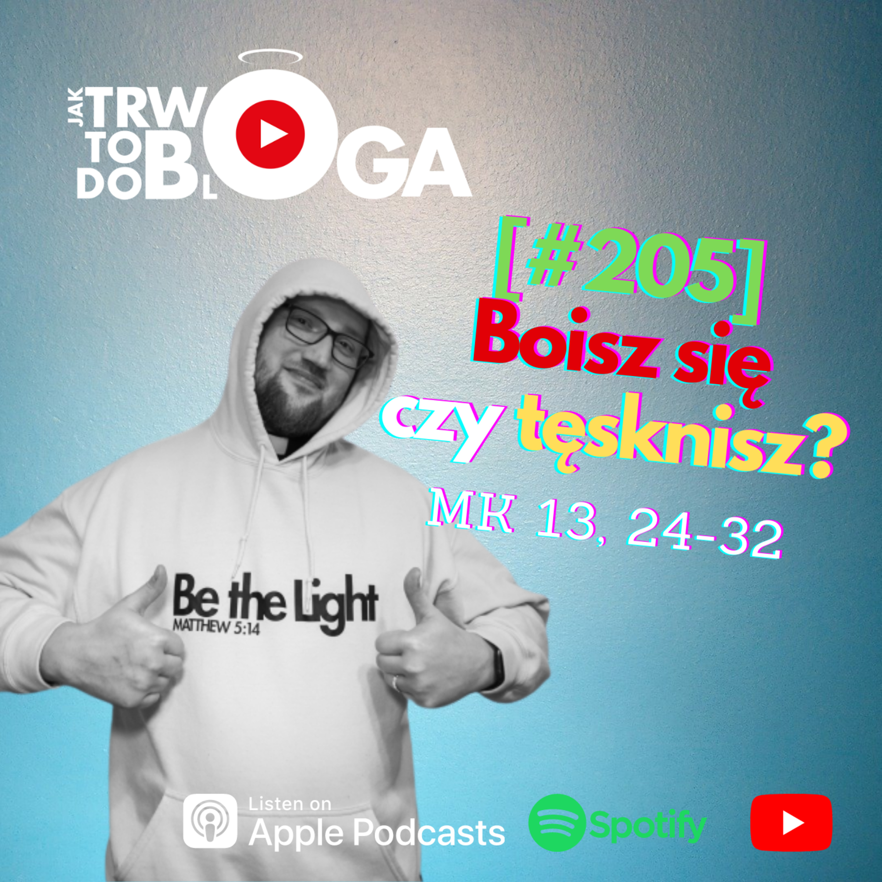 [#205] Boisz się czy tęsknisz? - 14 listopada 2021 r. episode artwork