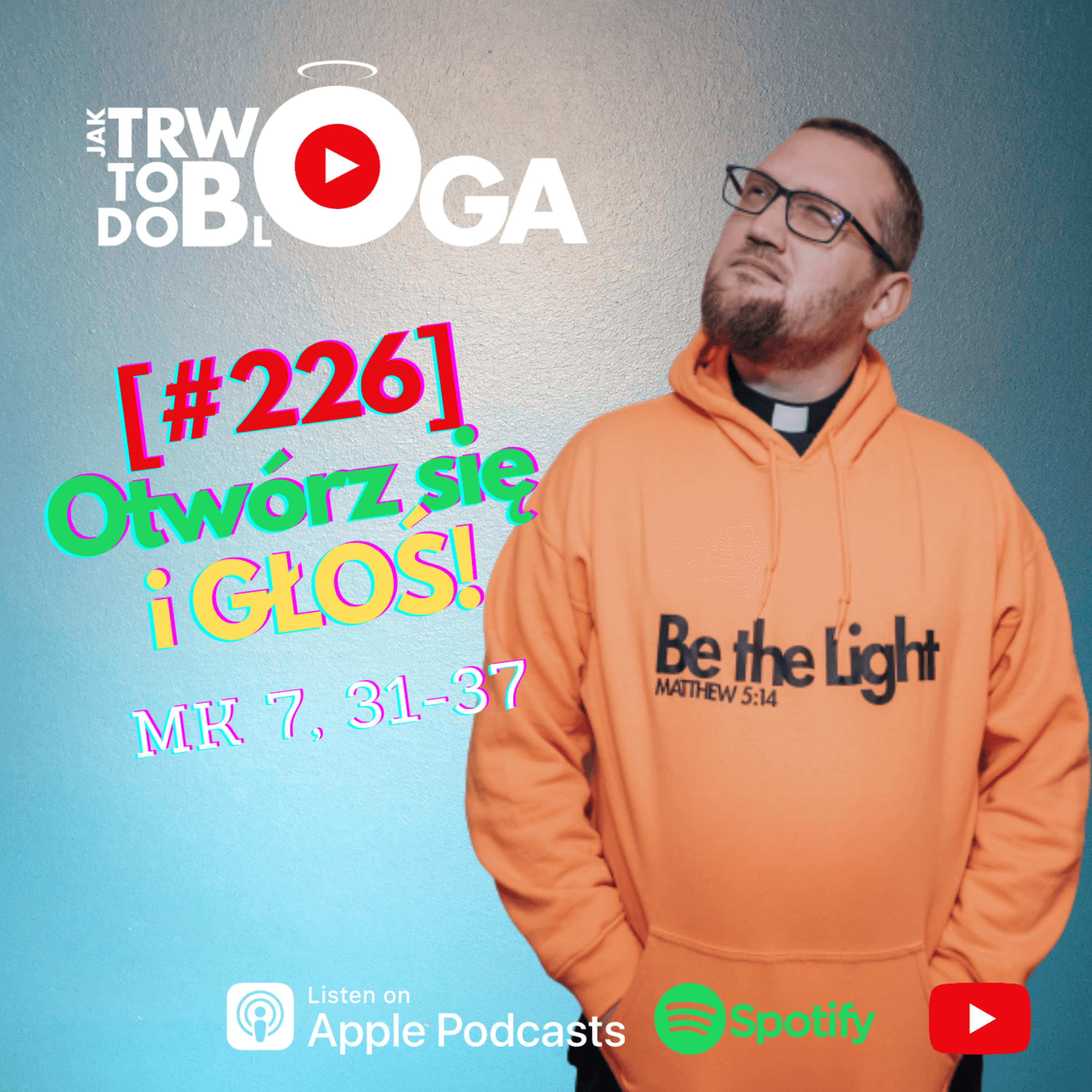 [#226] Otwórz się i GŁOŚ! - 09 lutego 2022 r. episode artwork