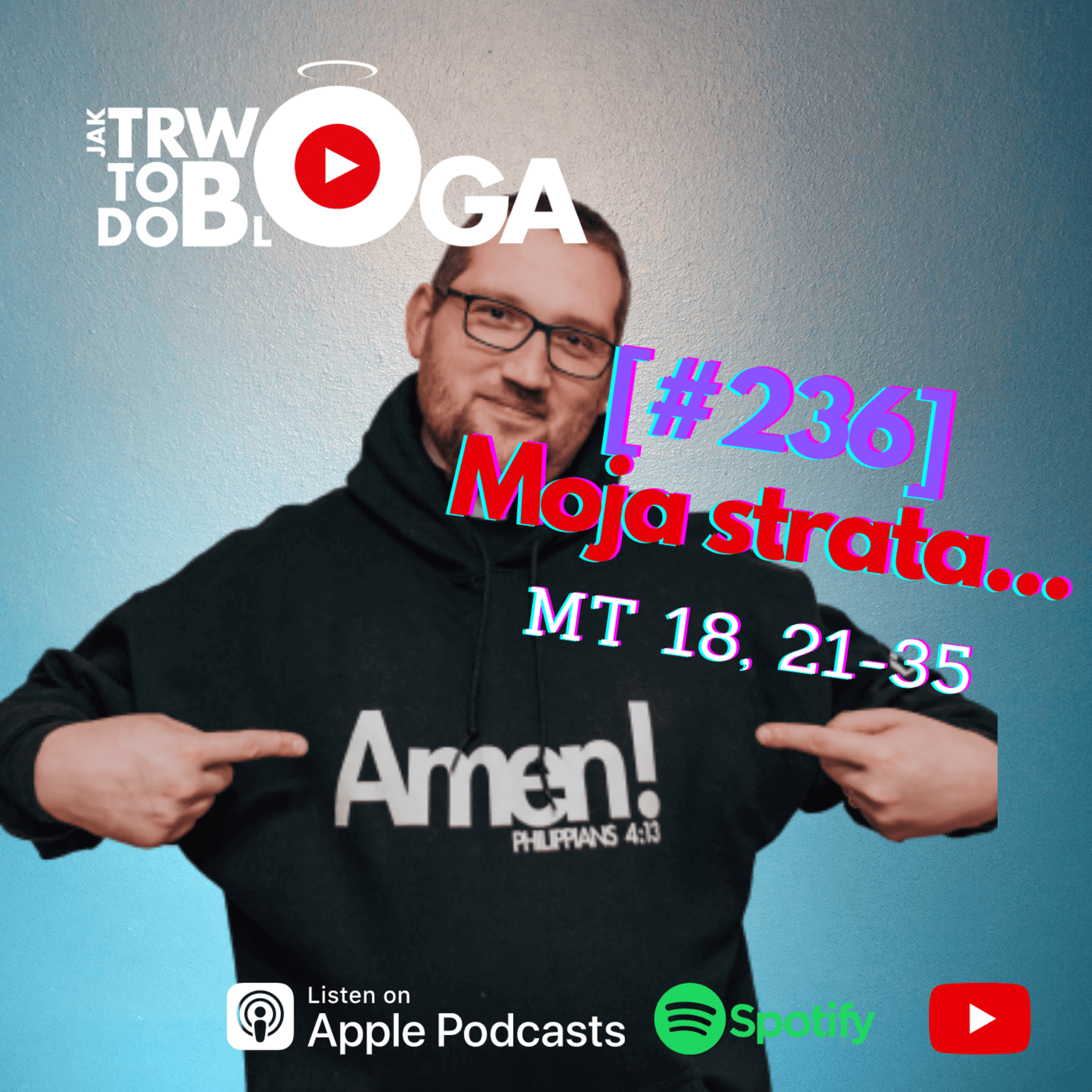 [#236] Moja strata... - 23 marca 2022 r.