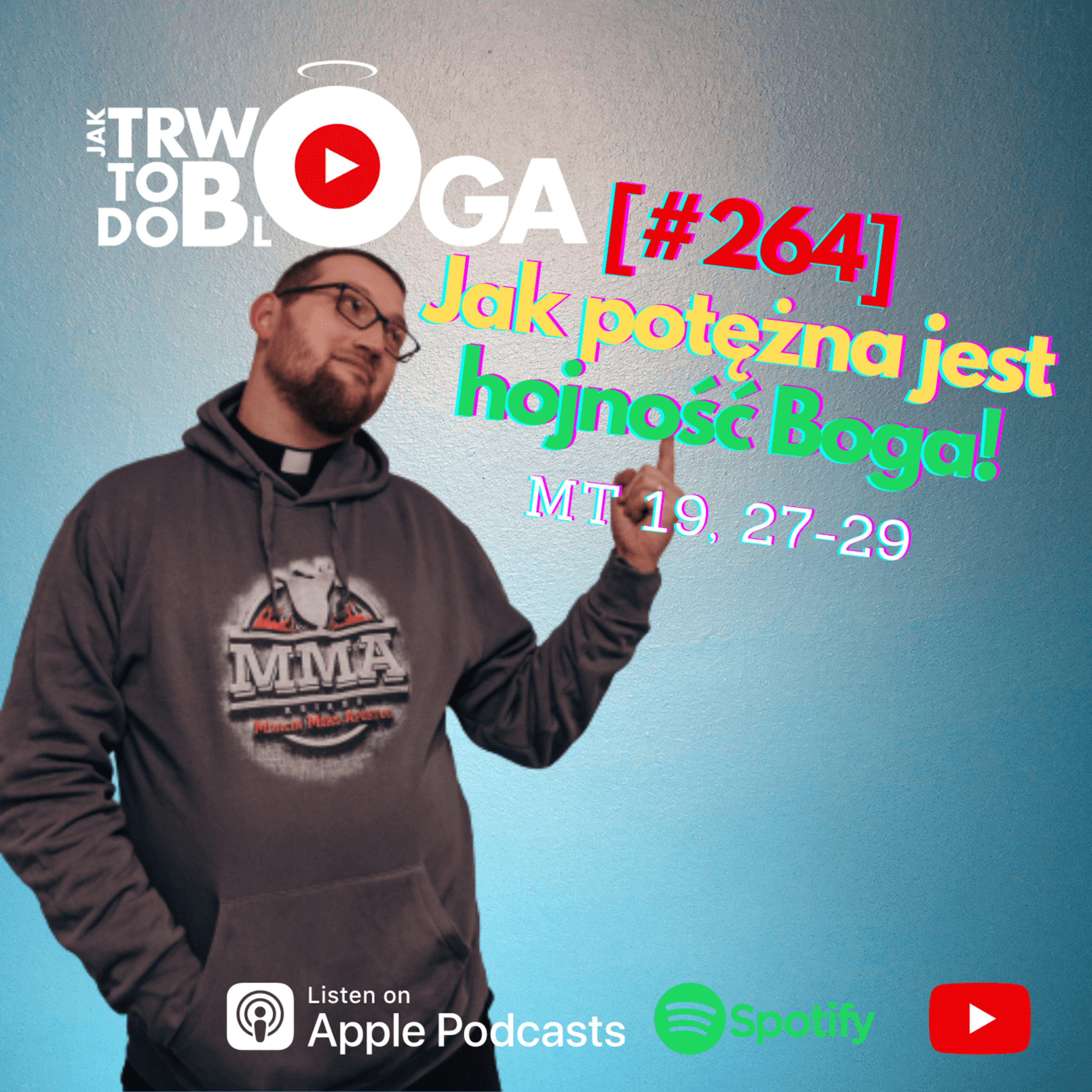 [#264] Jak potężna jest hojność Boga! - 13 lipca 2022 r. episode artwork