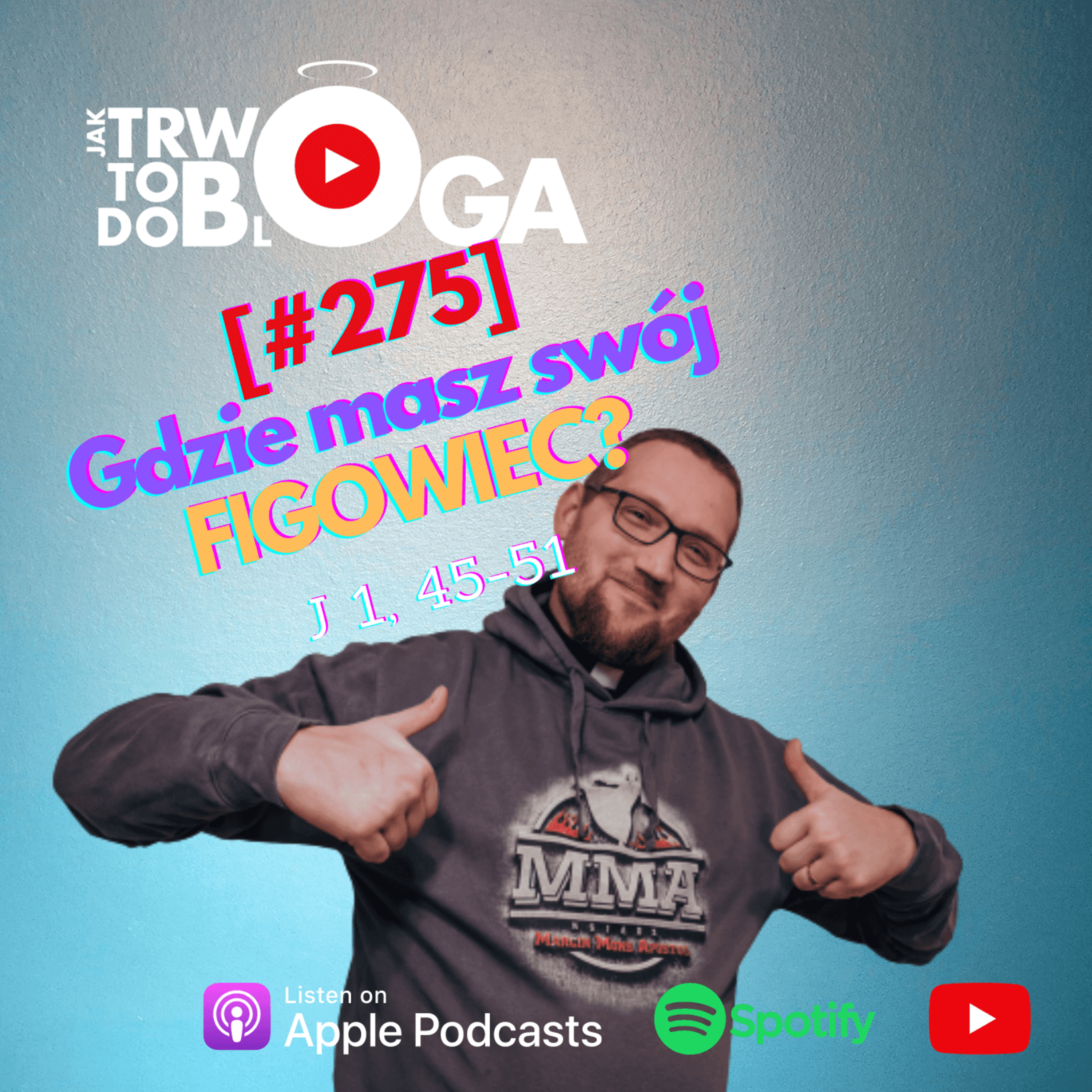 [#275] Gdzie masz swój figowiec? - 24 sierpnia 2022 r. episode artwork