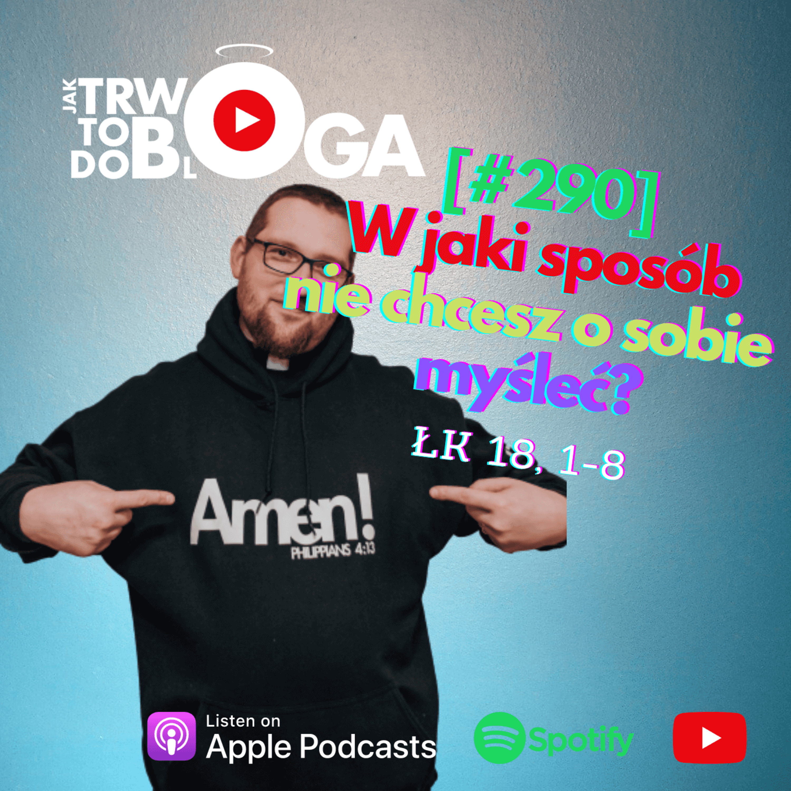 [#290] W jaki sposób nie chcesz o sobie myśleć? - 16 października 2022 r.